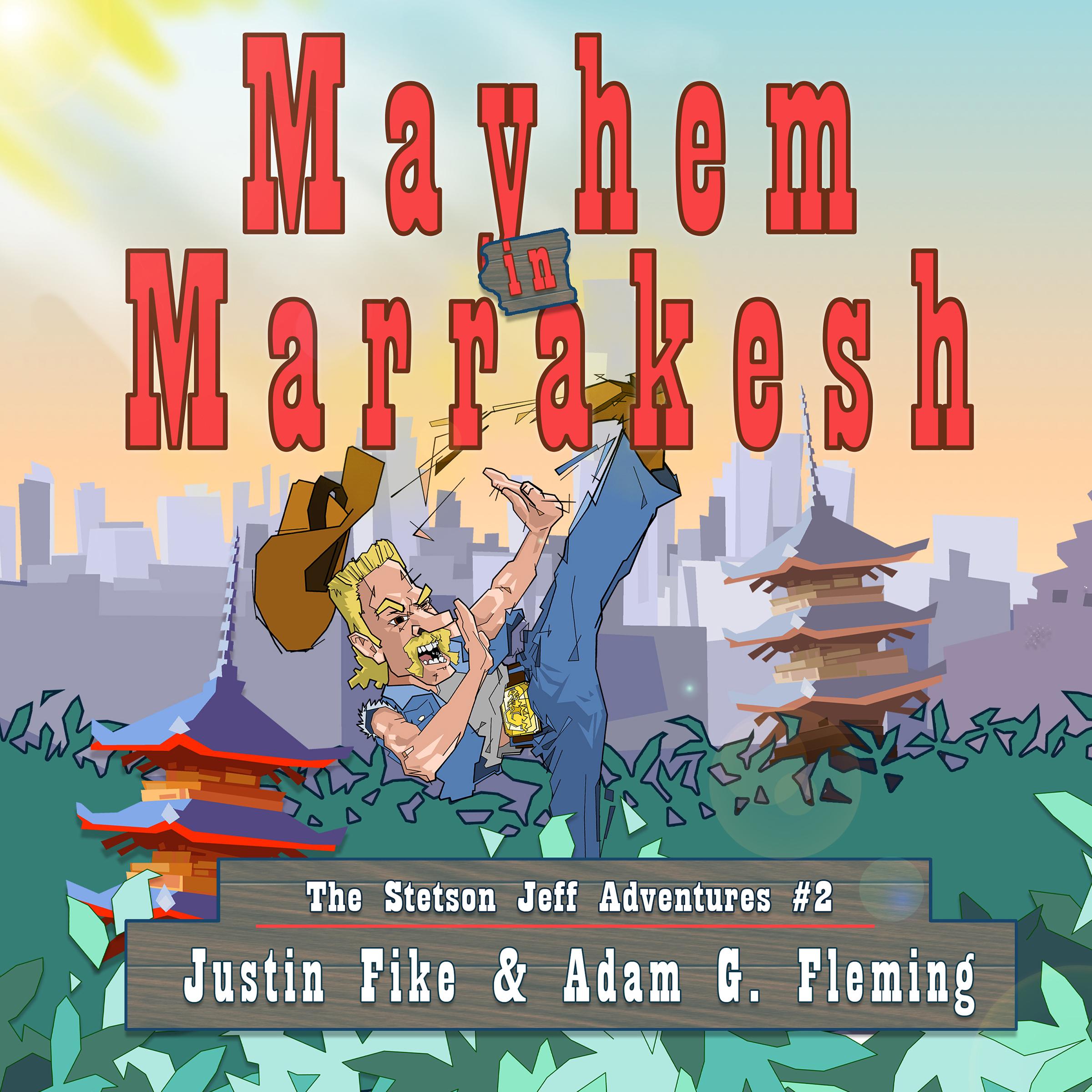 Mayhem in Marrakesh