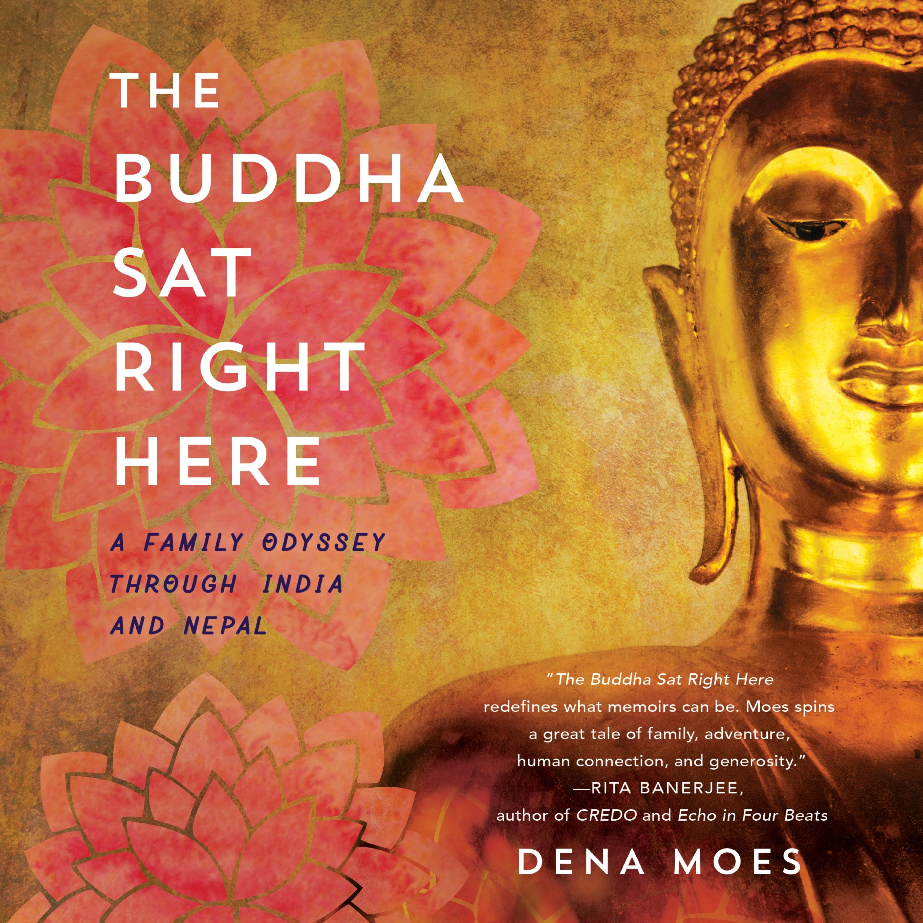 The Buddha Sat Right Here
