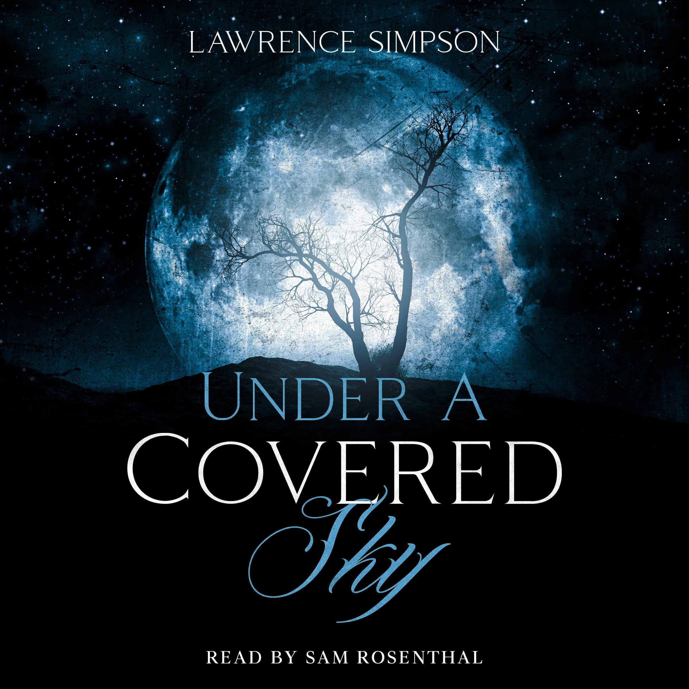 Under A Covered Sky