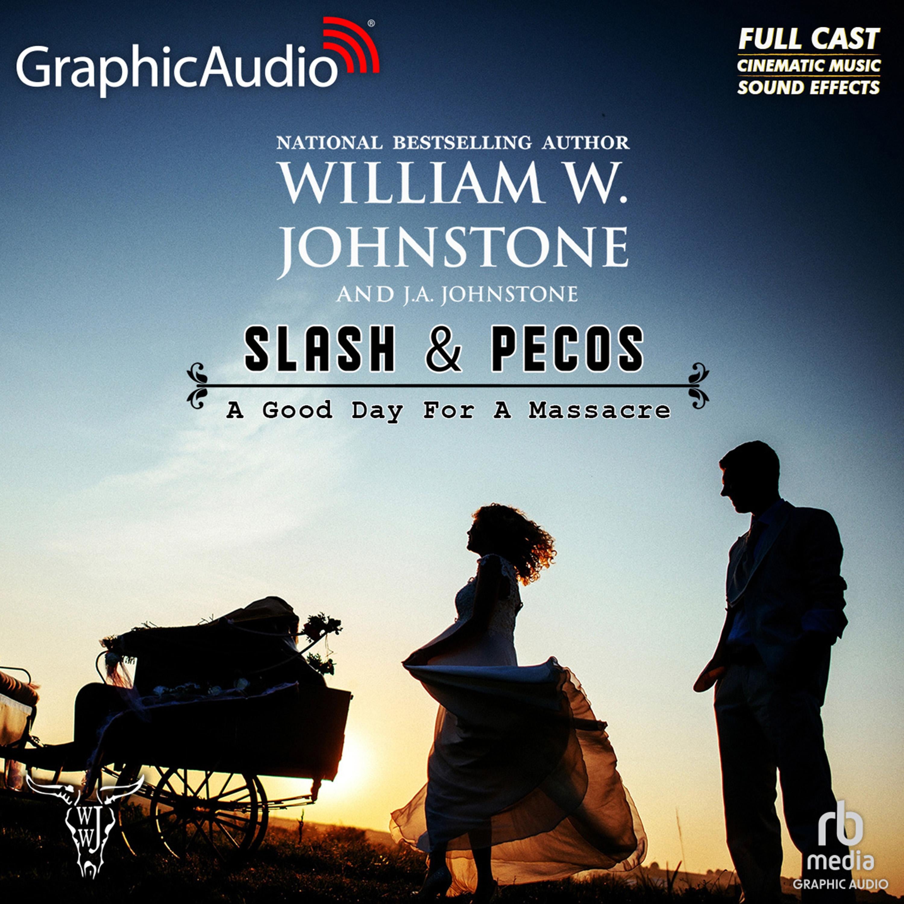 A Good Day for a Massacre [Dramatized Adaptation]