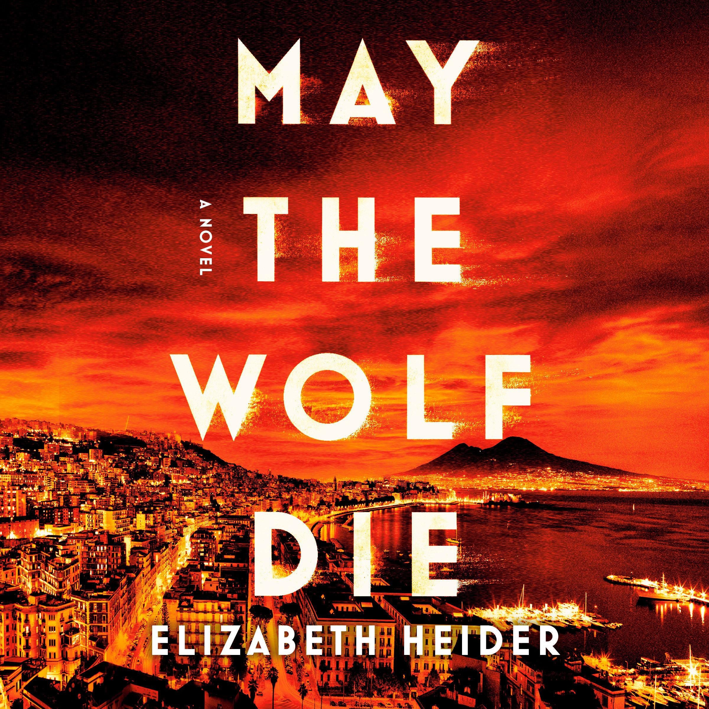 May the Wolf Die