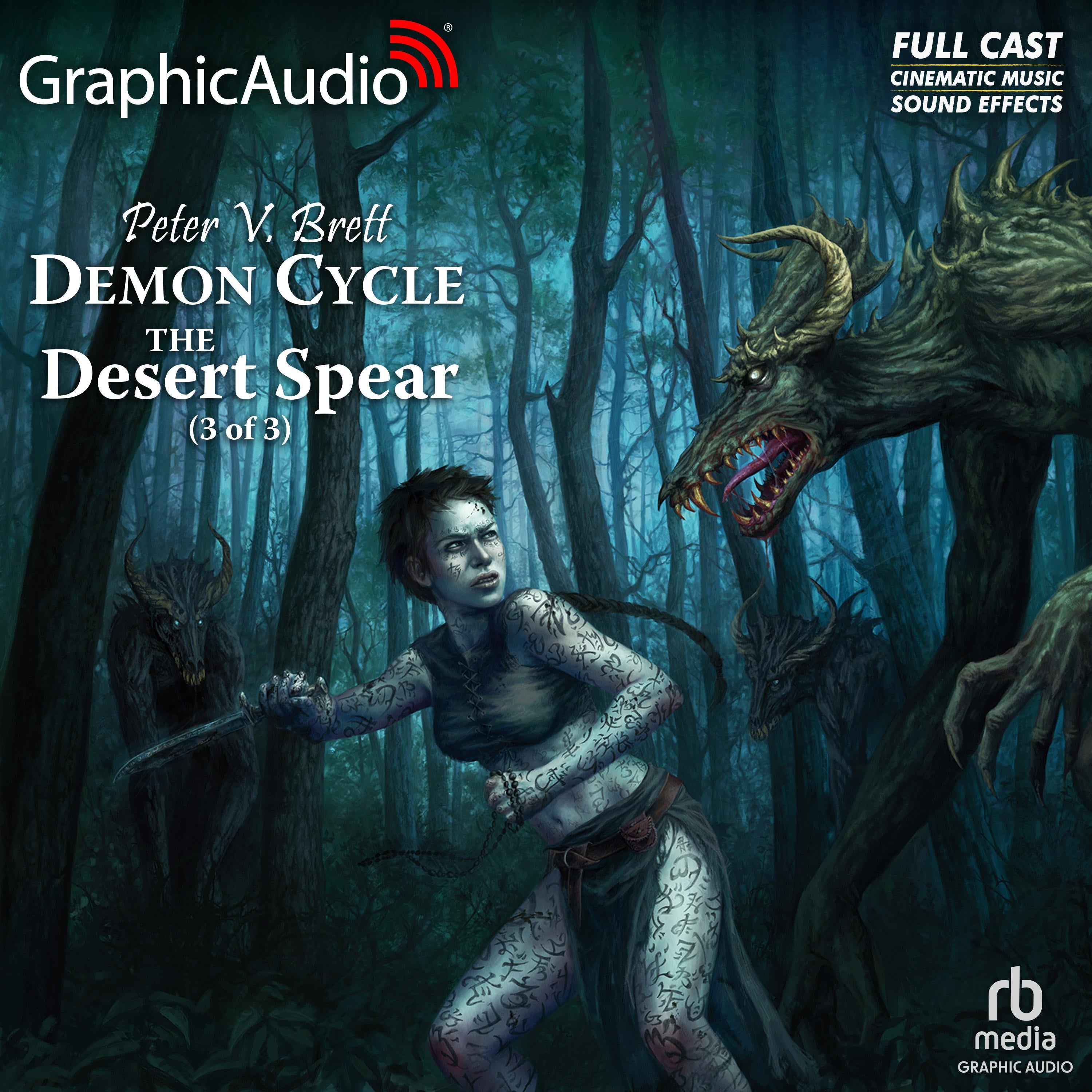 The Desert Spear (3 of 3) [Dramatized Adaptation]