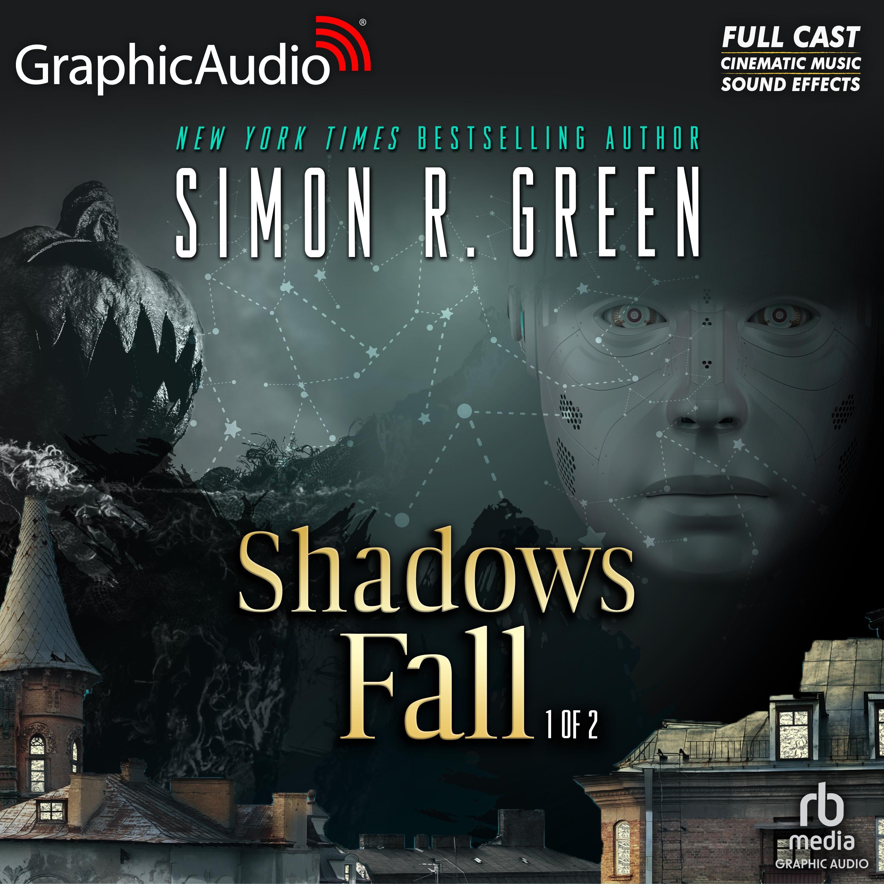Shadows Fall (1 of 2) [Dramatized Adaptation]