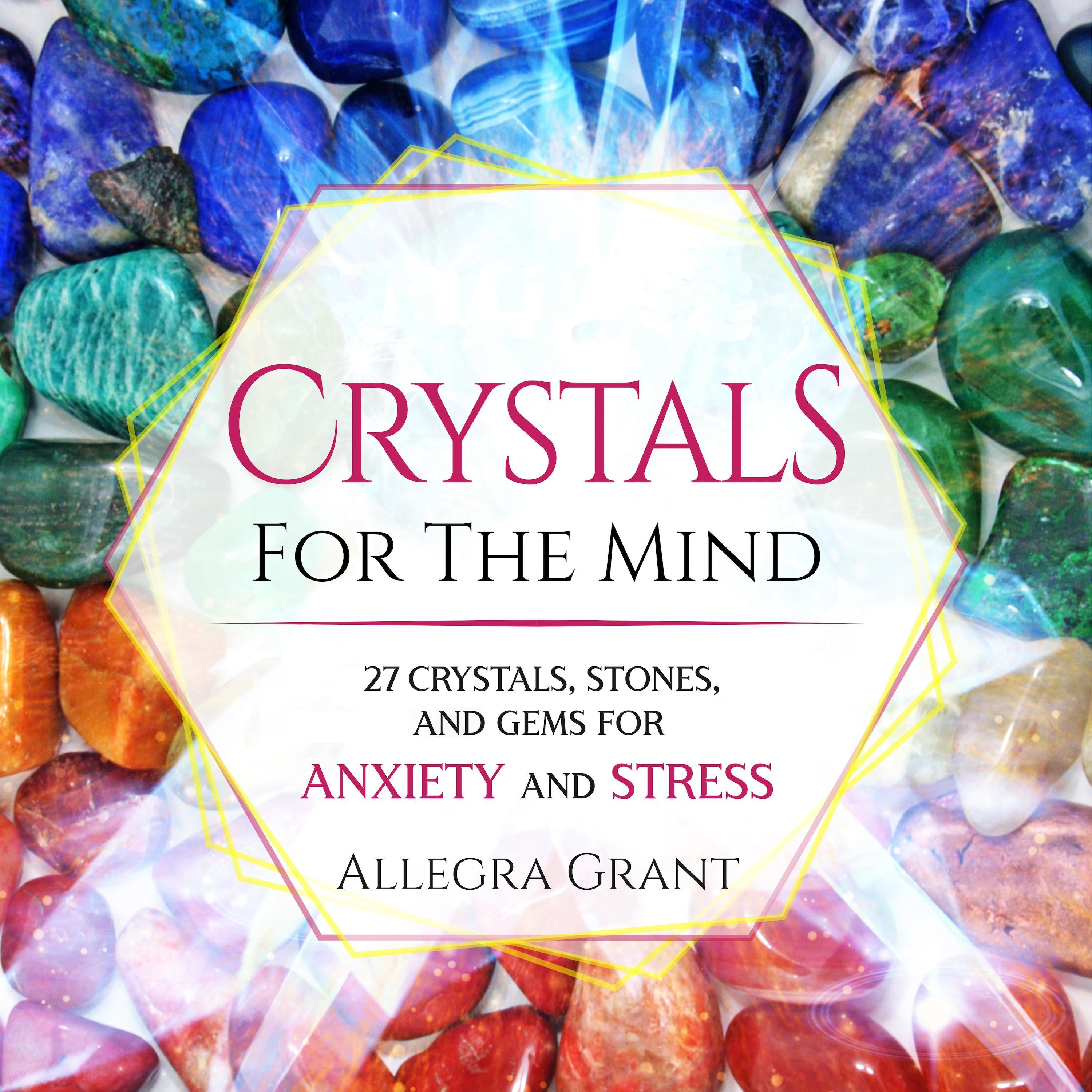 Crystals For The Mind