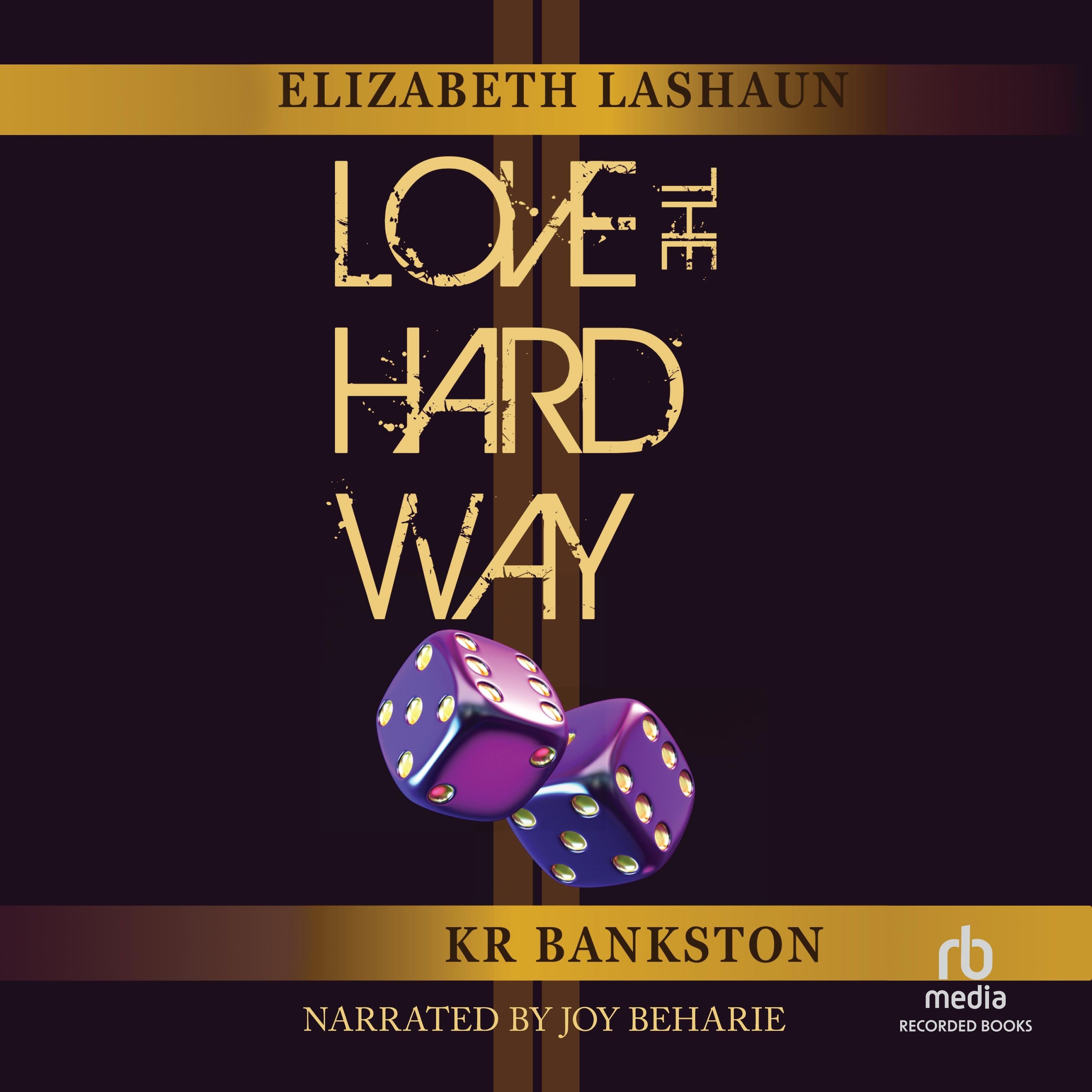 Love The Hard Way