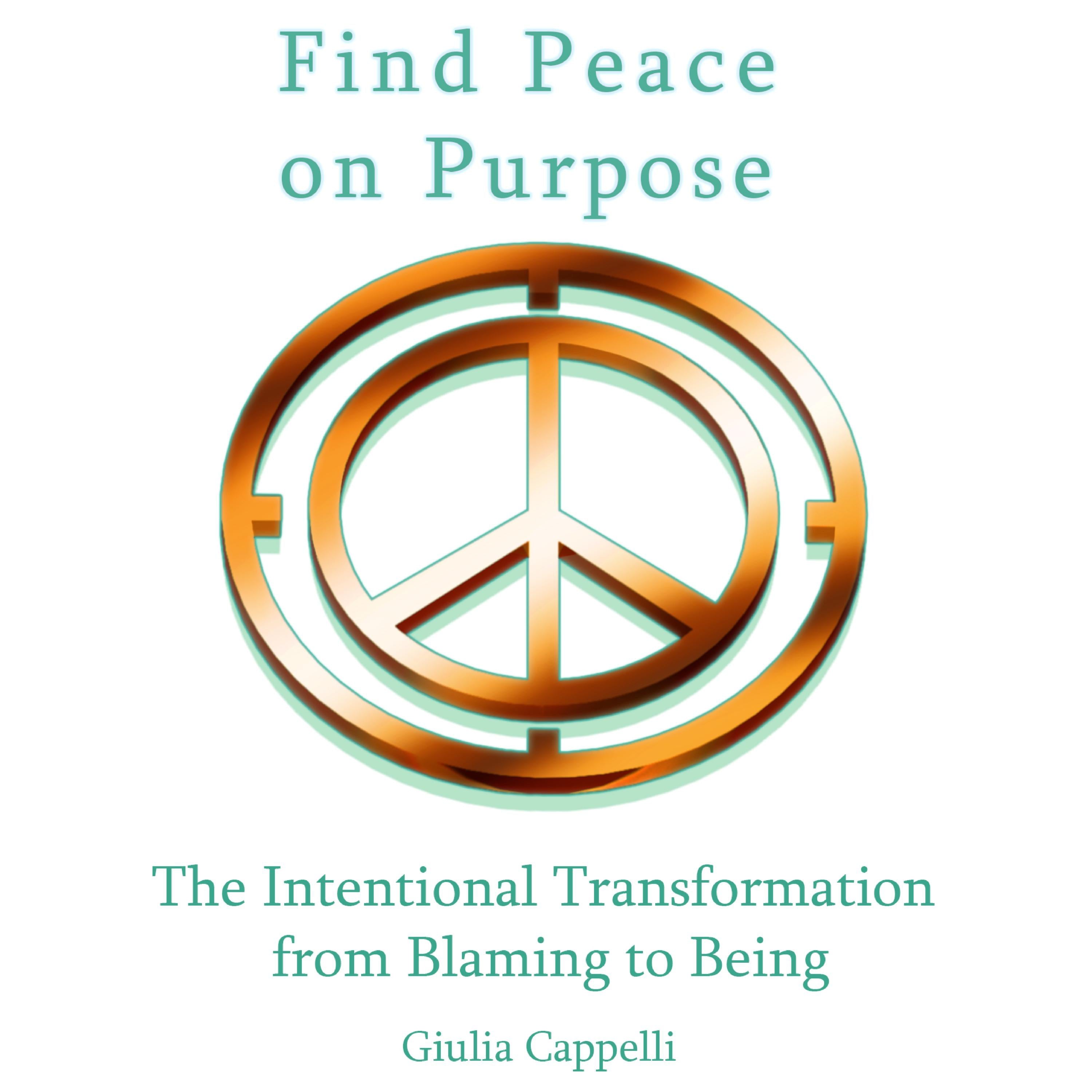 Find Peace on Purpose