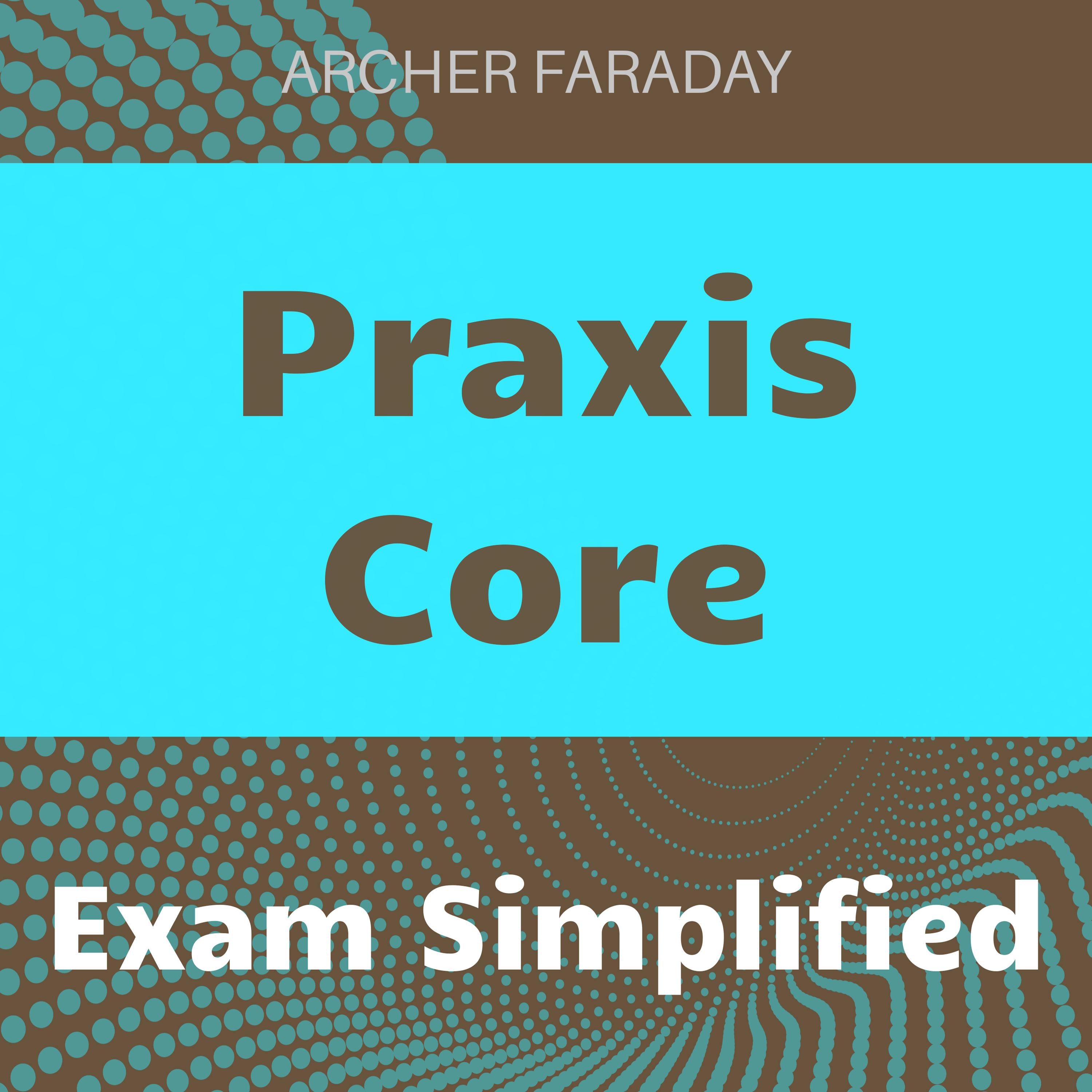Praxis Core