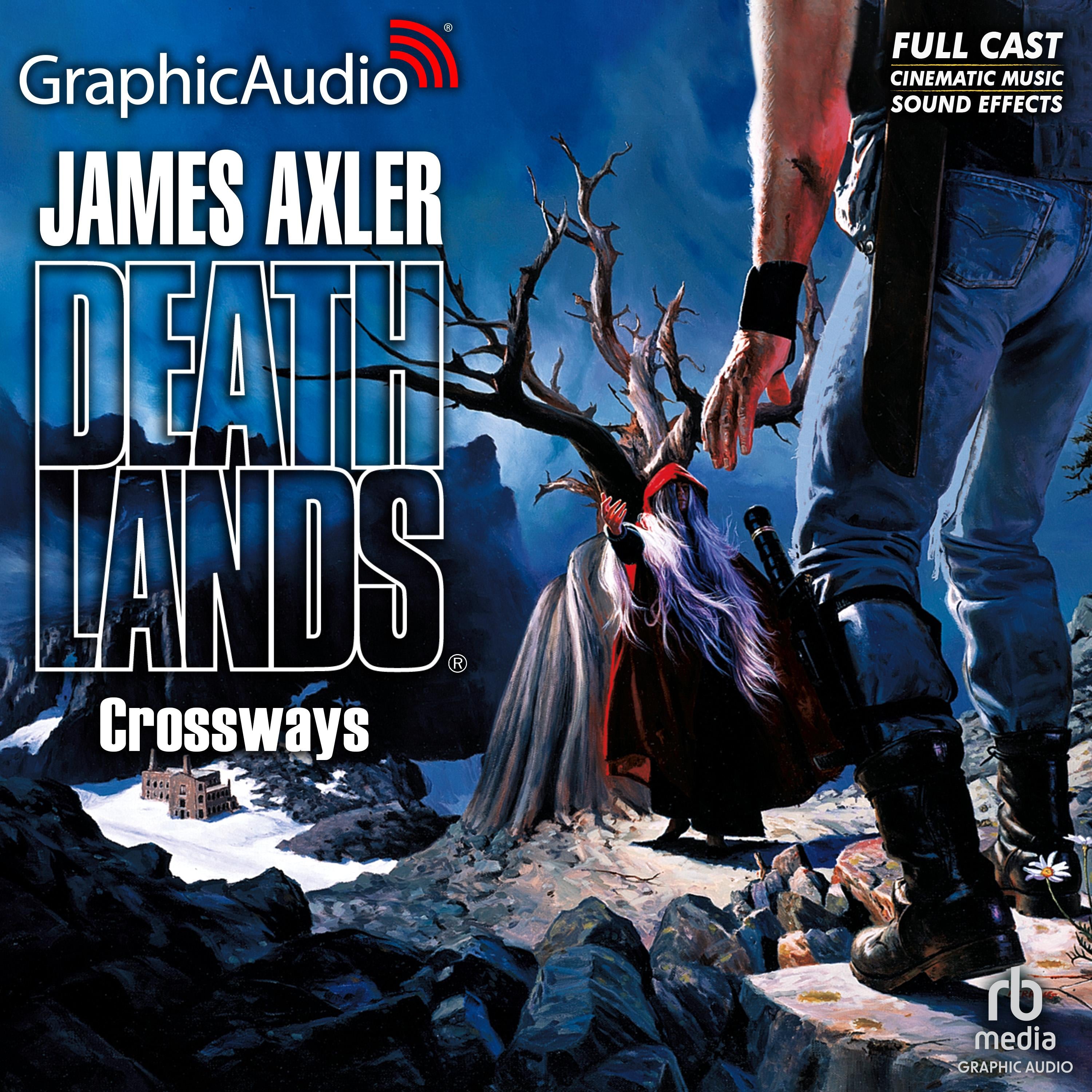 Crossways [Dramatized Adaptation]