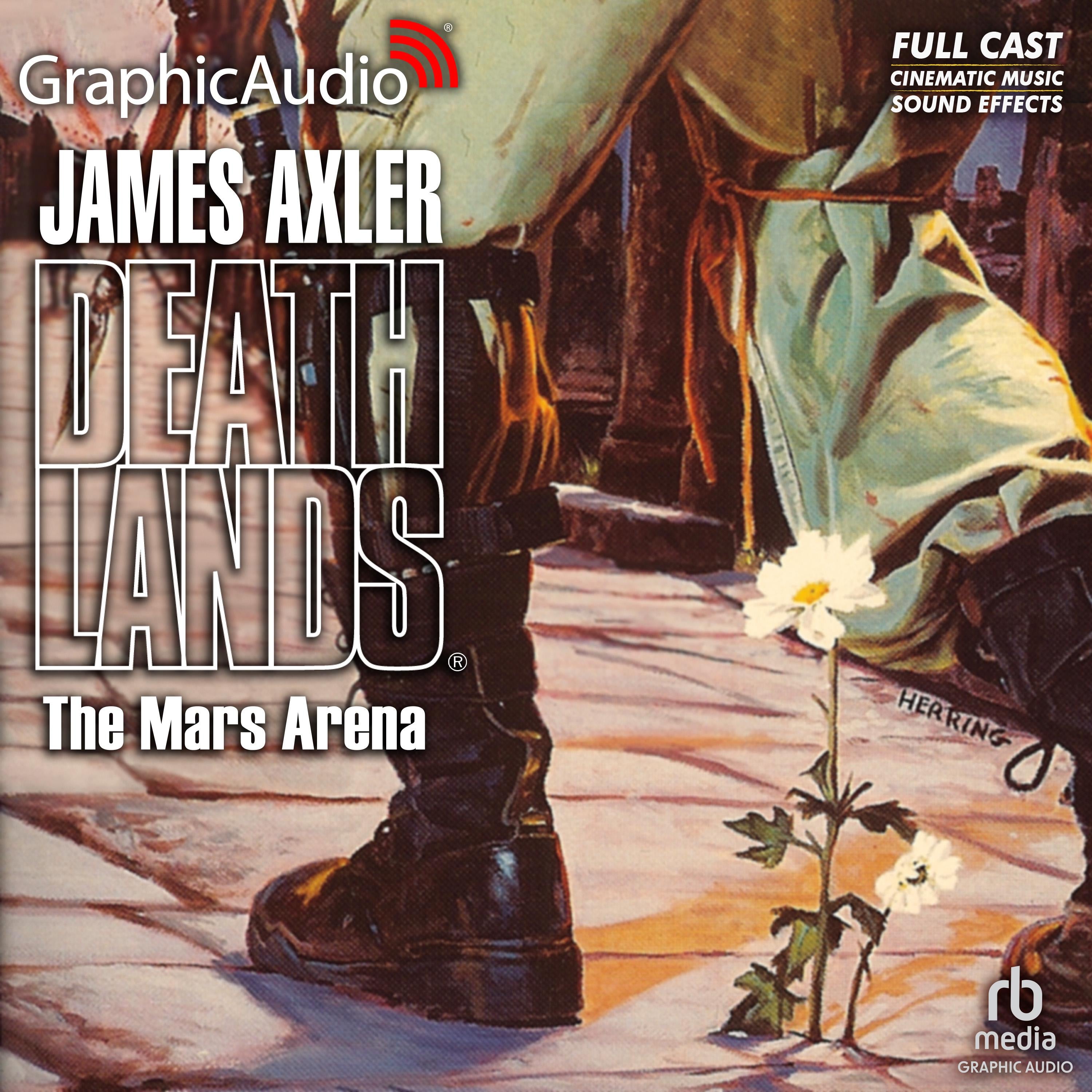 The Mars Arena [Dramatized Adaptation]