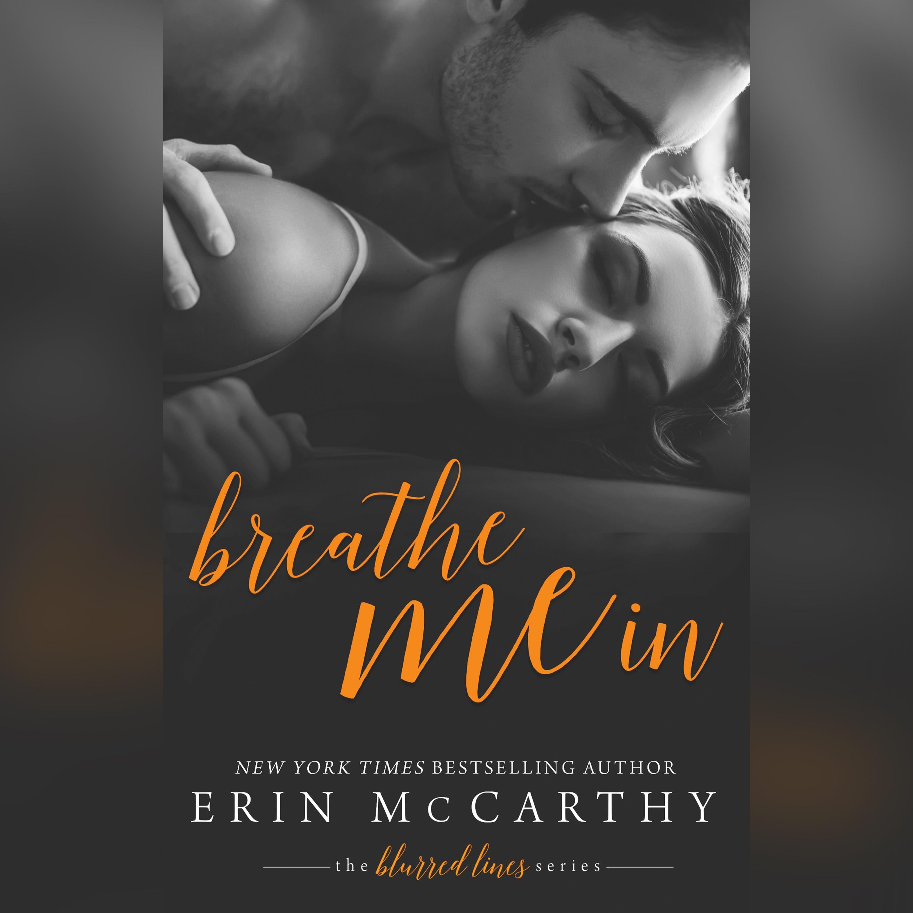 Breathe Me In