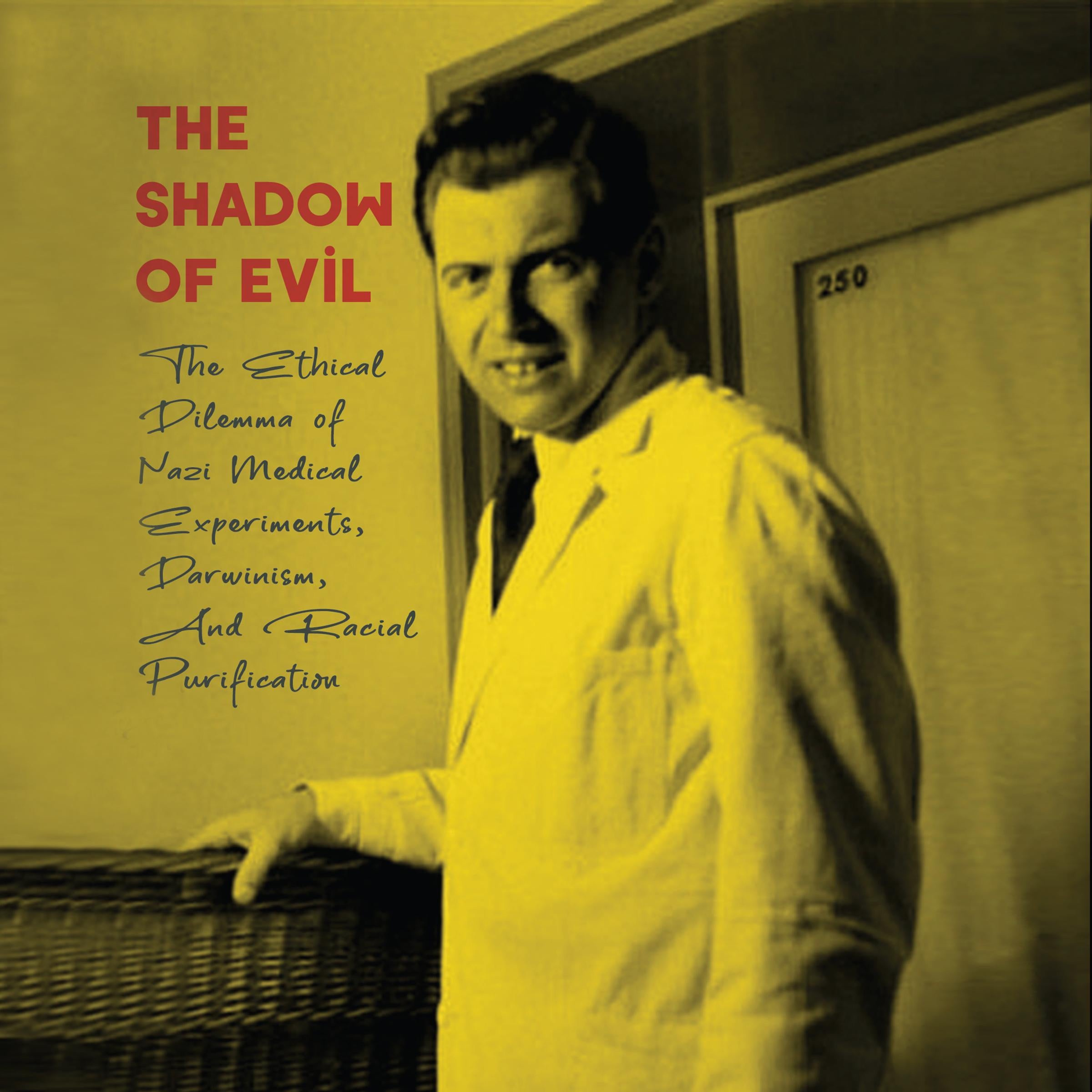 The Shadow of Evil