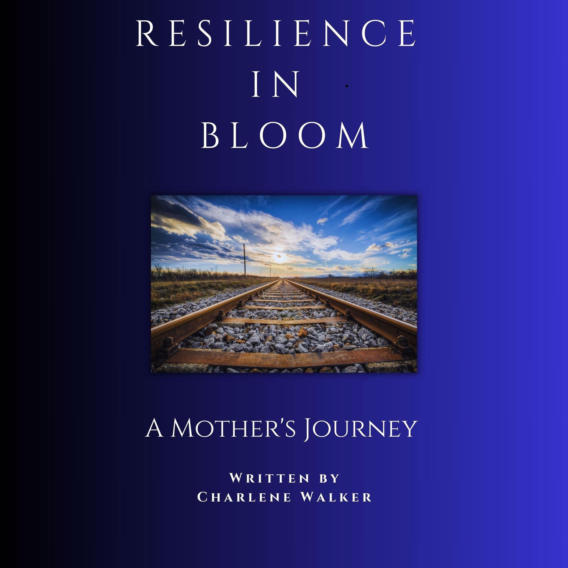 Resilience in Bloom