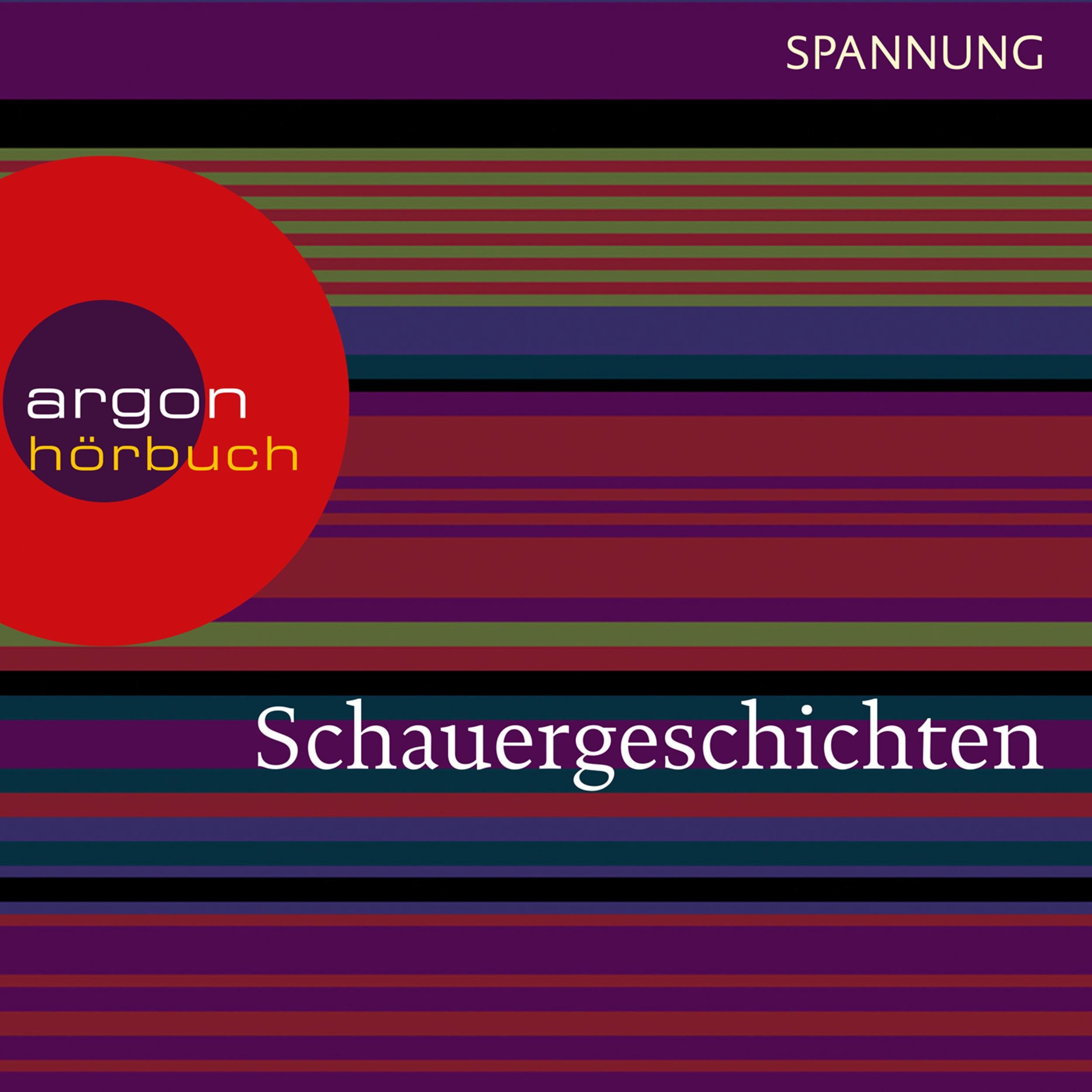 Schauergeschichten (Ungekürzte Lesung)