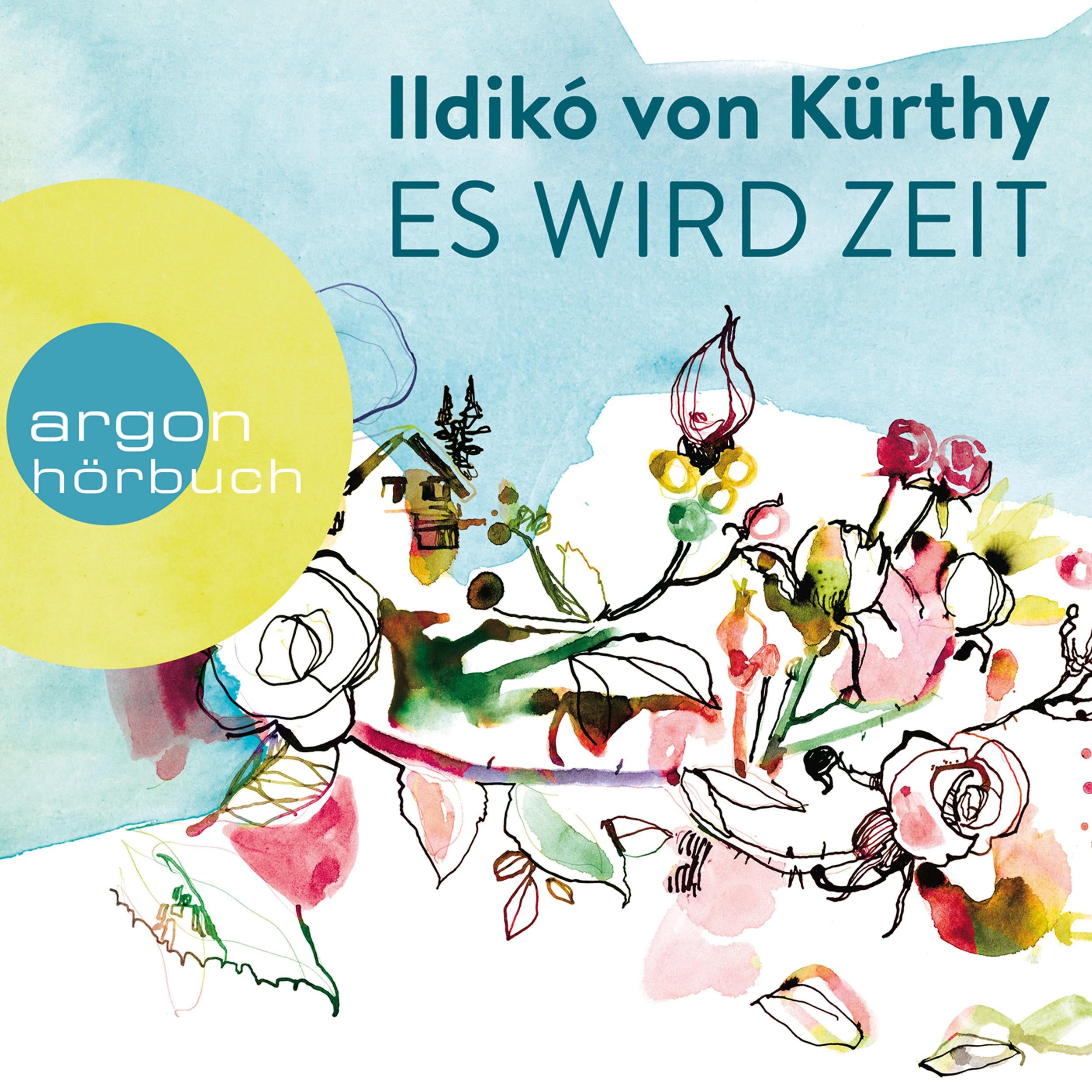 Es wird Zeit (Ungekürzte Autorinnenlesung)