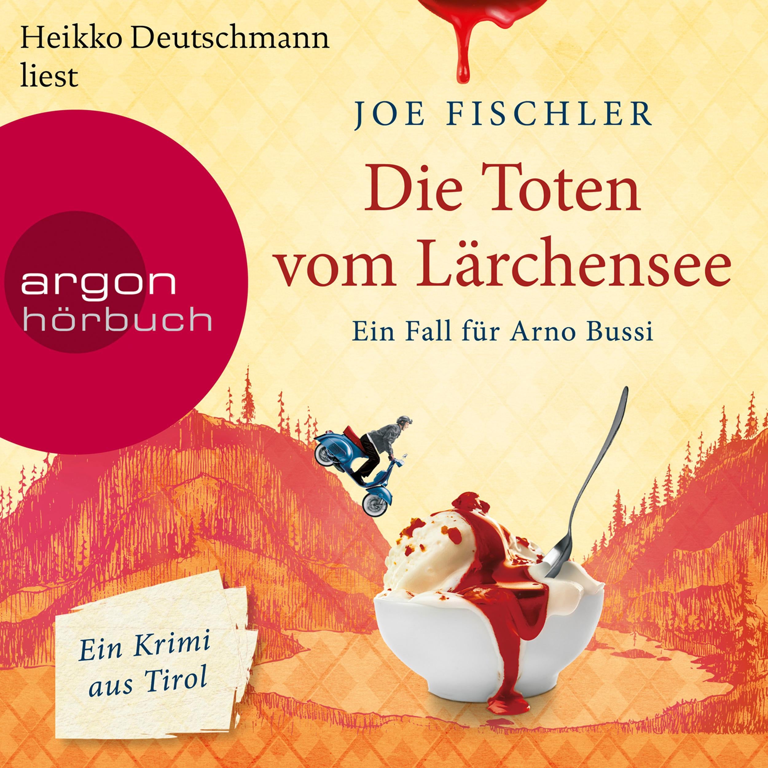 Die Toten vom Lärchensee - Ein Fall für Arno Bussi - Arno Bussi ermittelt, Band 2 (Ungekürzt)