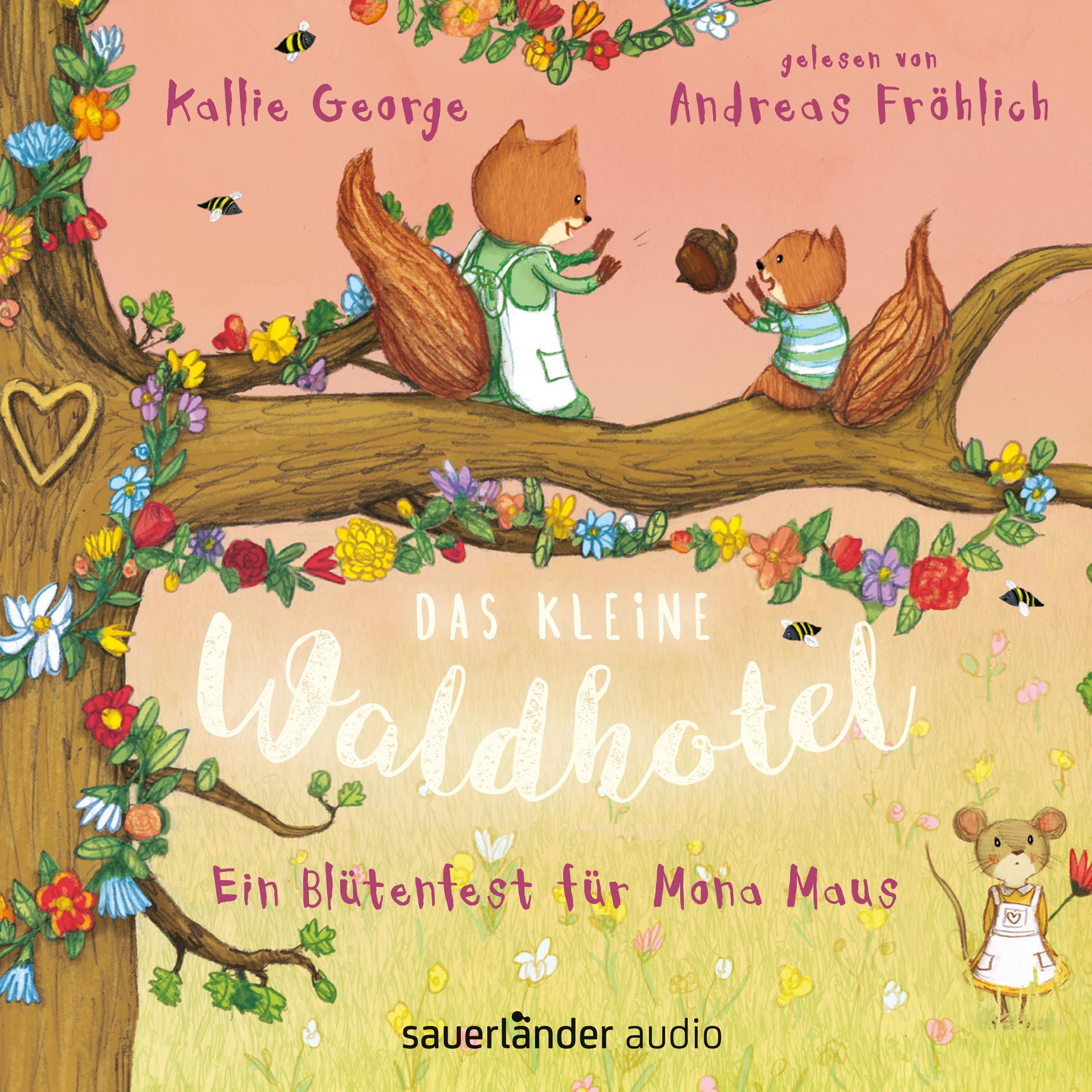 Ein Blütenfest für Mona Maus - Das kleine Waldhotel (Ungekürzte Lesung)