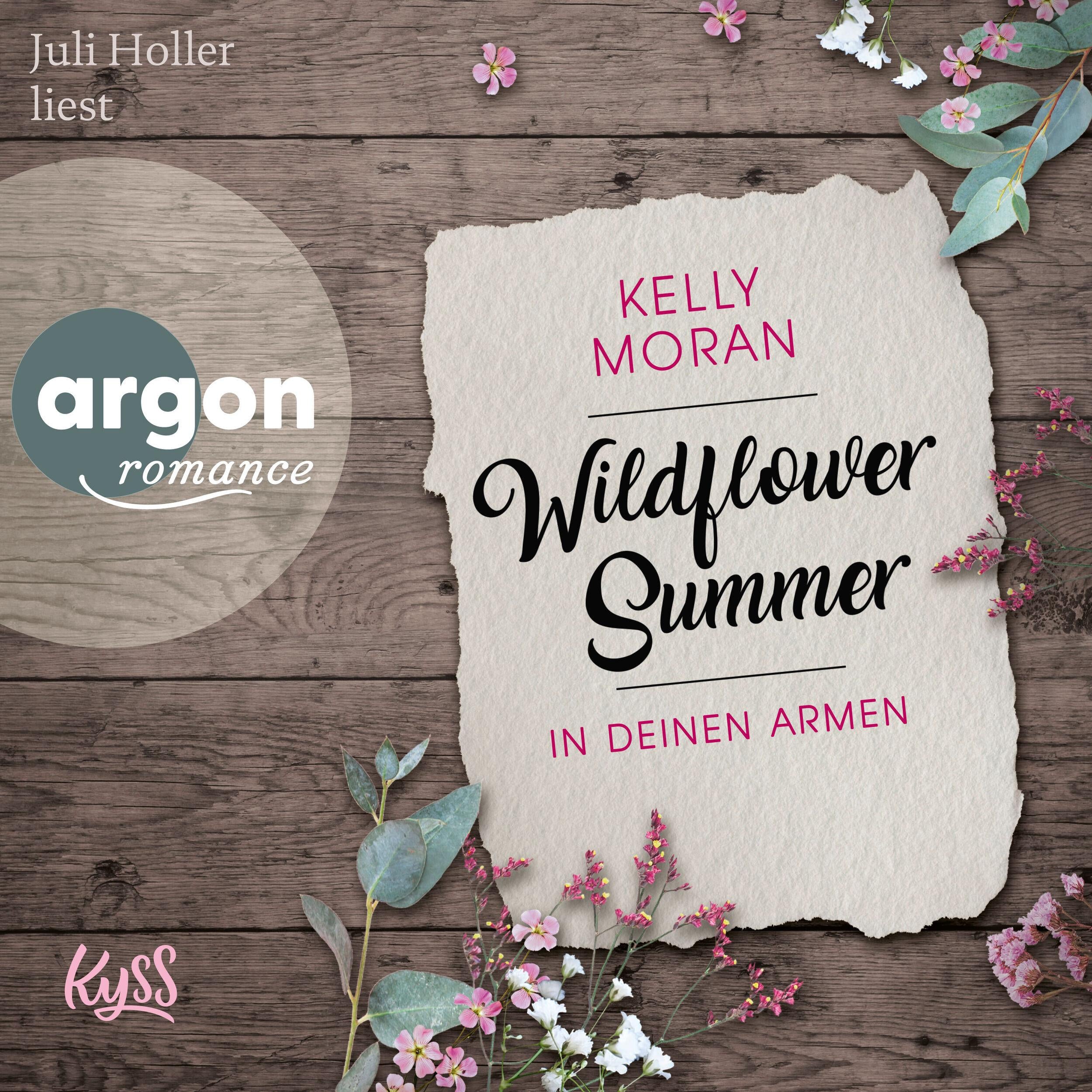 In deinen Armen - Wildflower Summer, Band 1 (Ungekürzte Lesung)