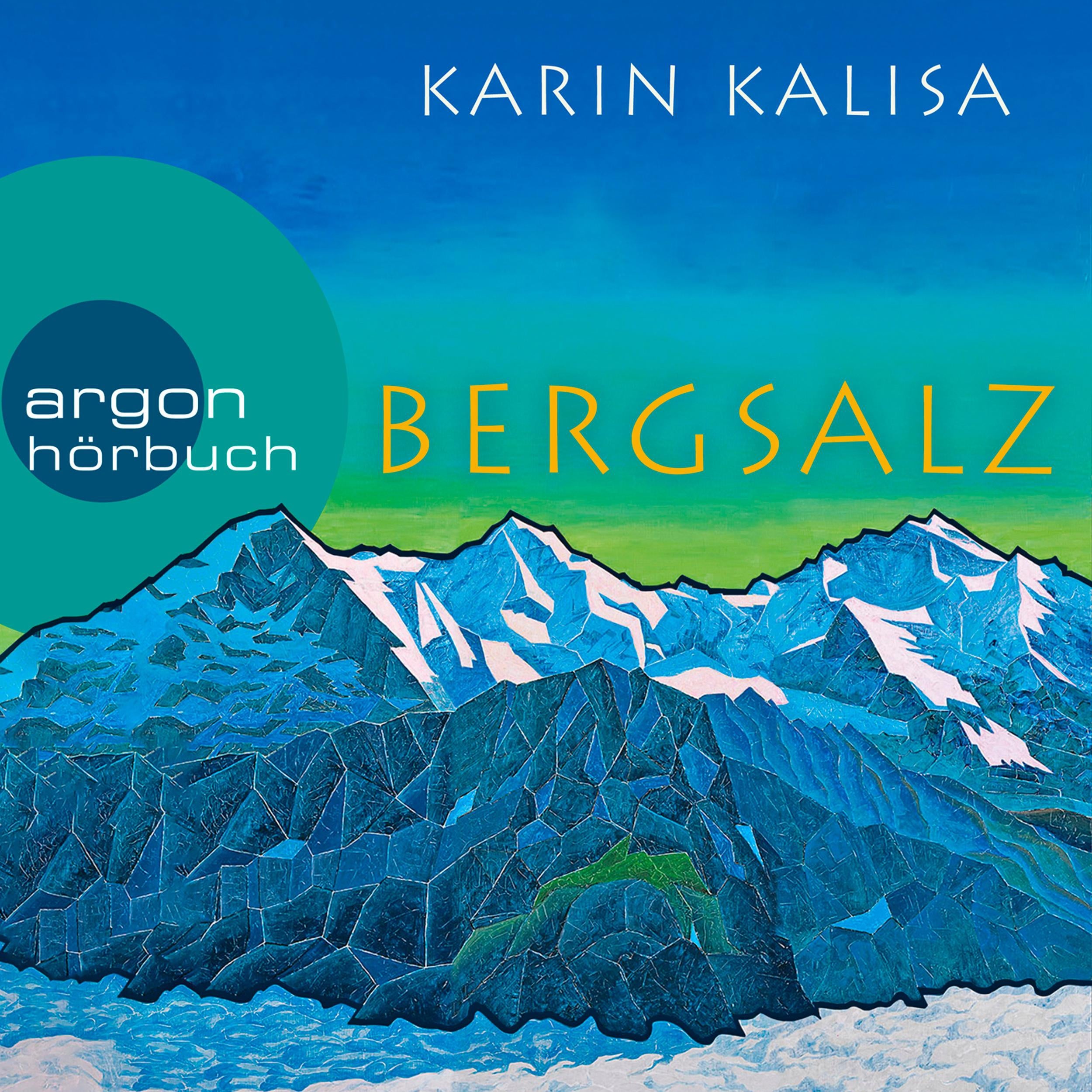 Bergsalz (Ungekürzte Lesung)