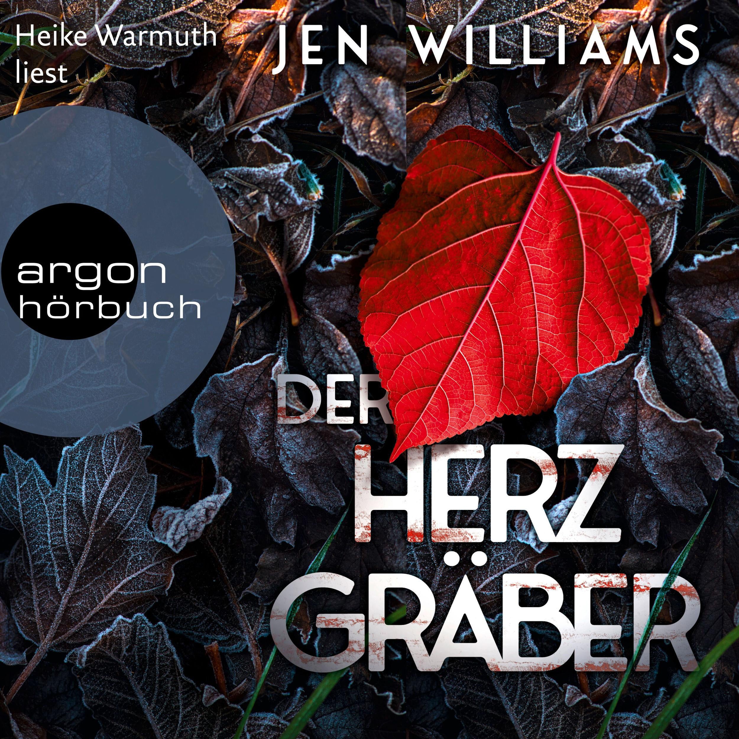 Der Herzgräber (Ungekürzte Lesung)
