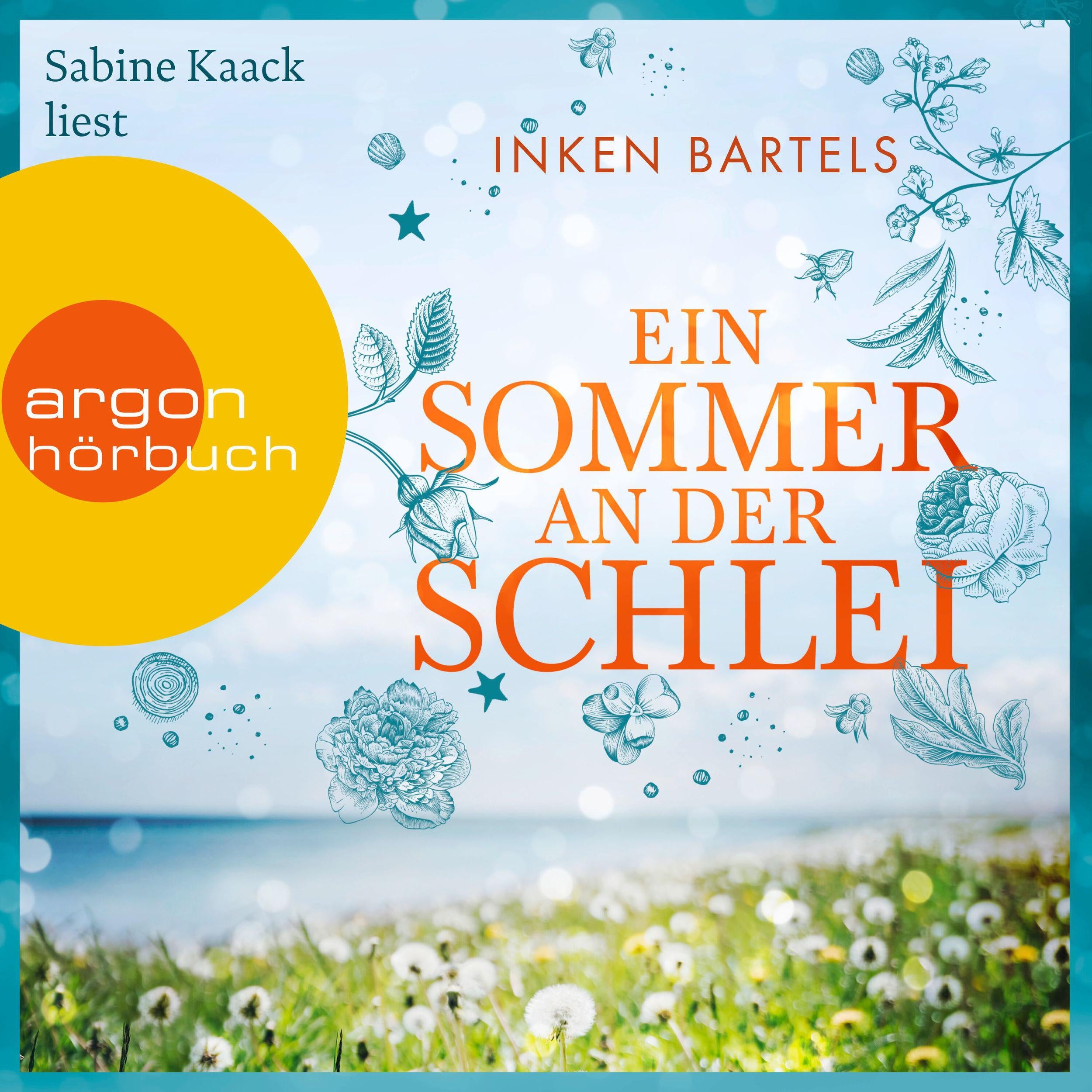 Ein Sommer an der Schlei (Ungekürzte Lesung)