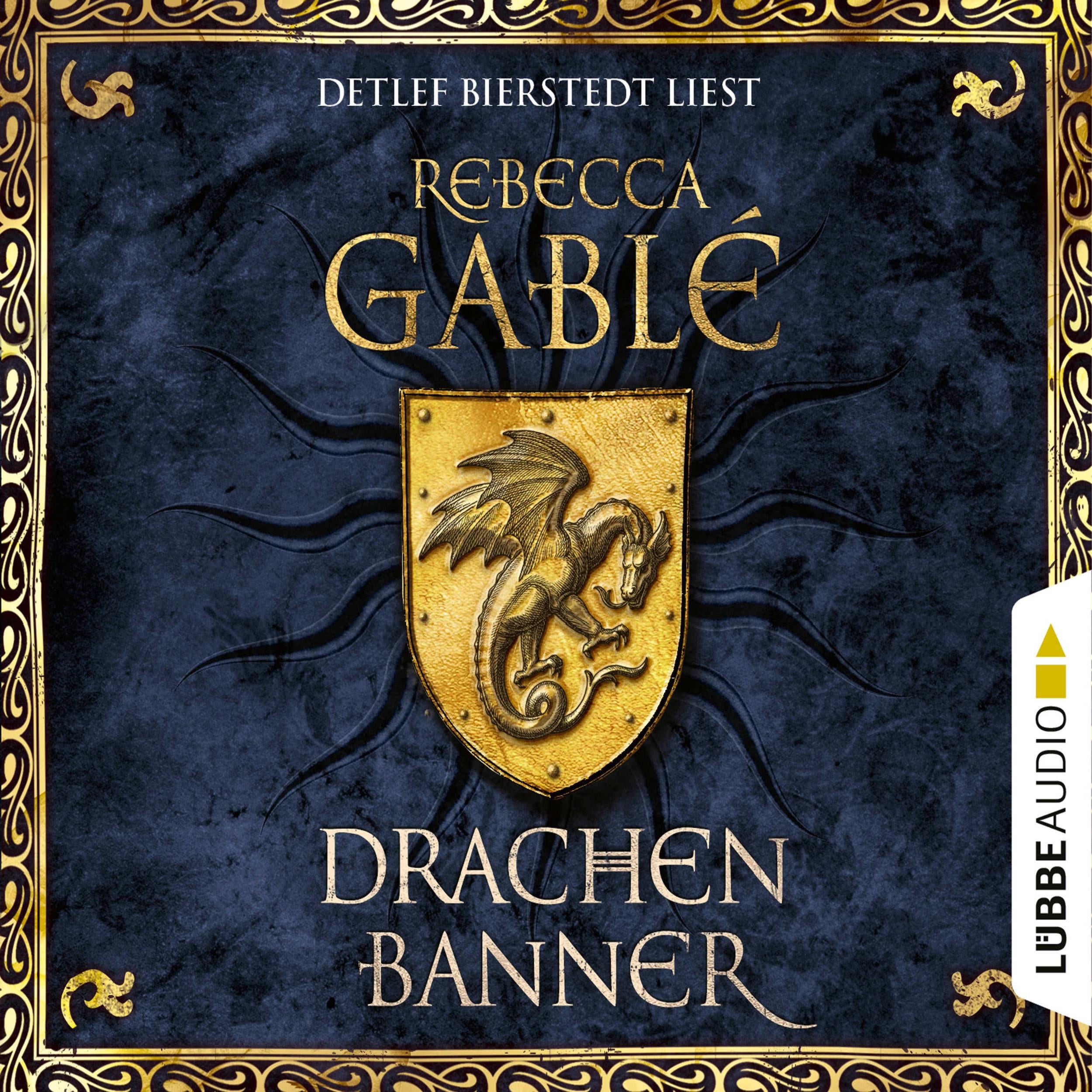 Drachenbanner - Waringham Saga, Teil 7 (Gekürzt)