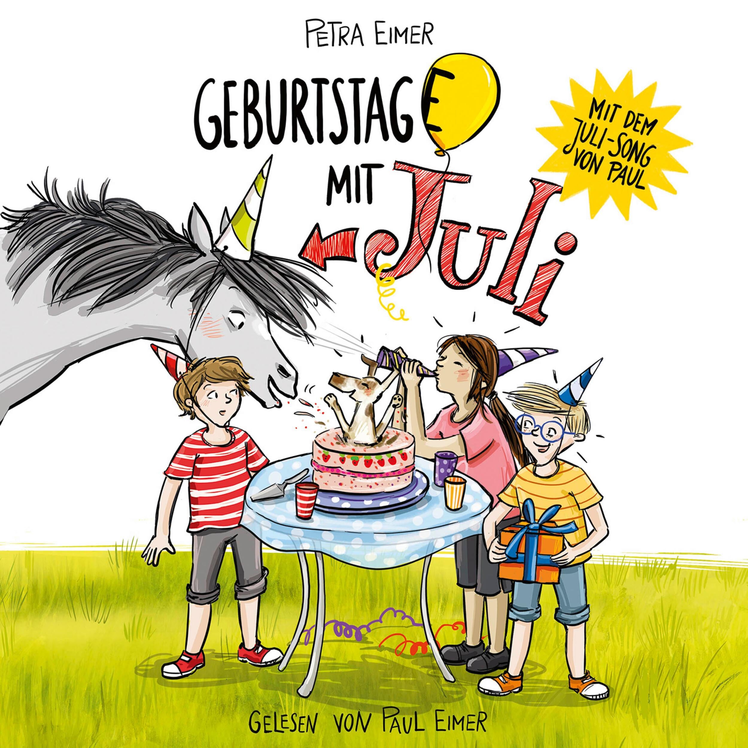 Geburtstag(e) mit Juli - Juli-Reihe, Teil 4 (Ungekürzt)