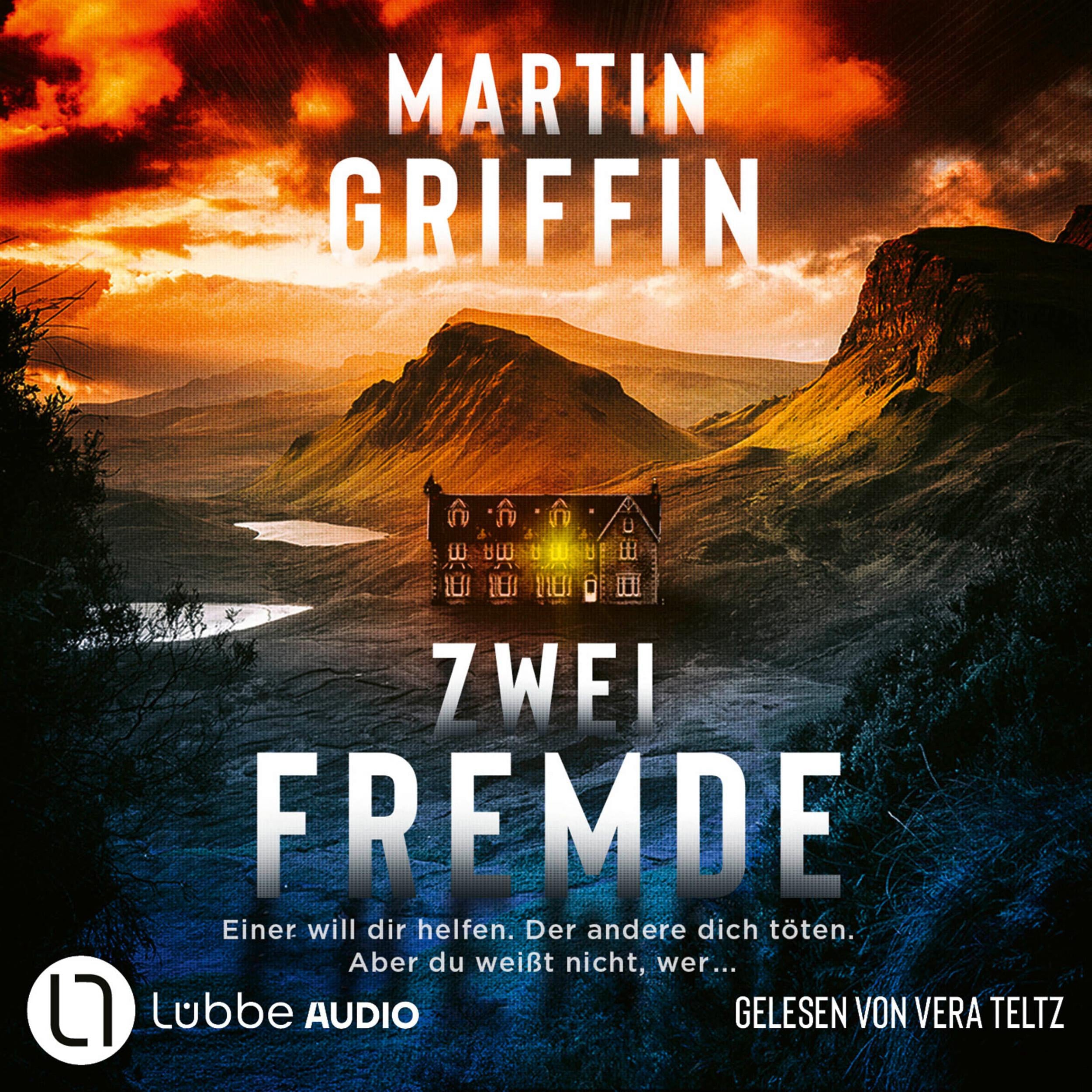 Zwei Fremde - Einer will dir helfen. Der andere dich töten. Aber du weißt nicht, wer. (Gekürzt)