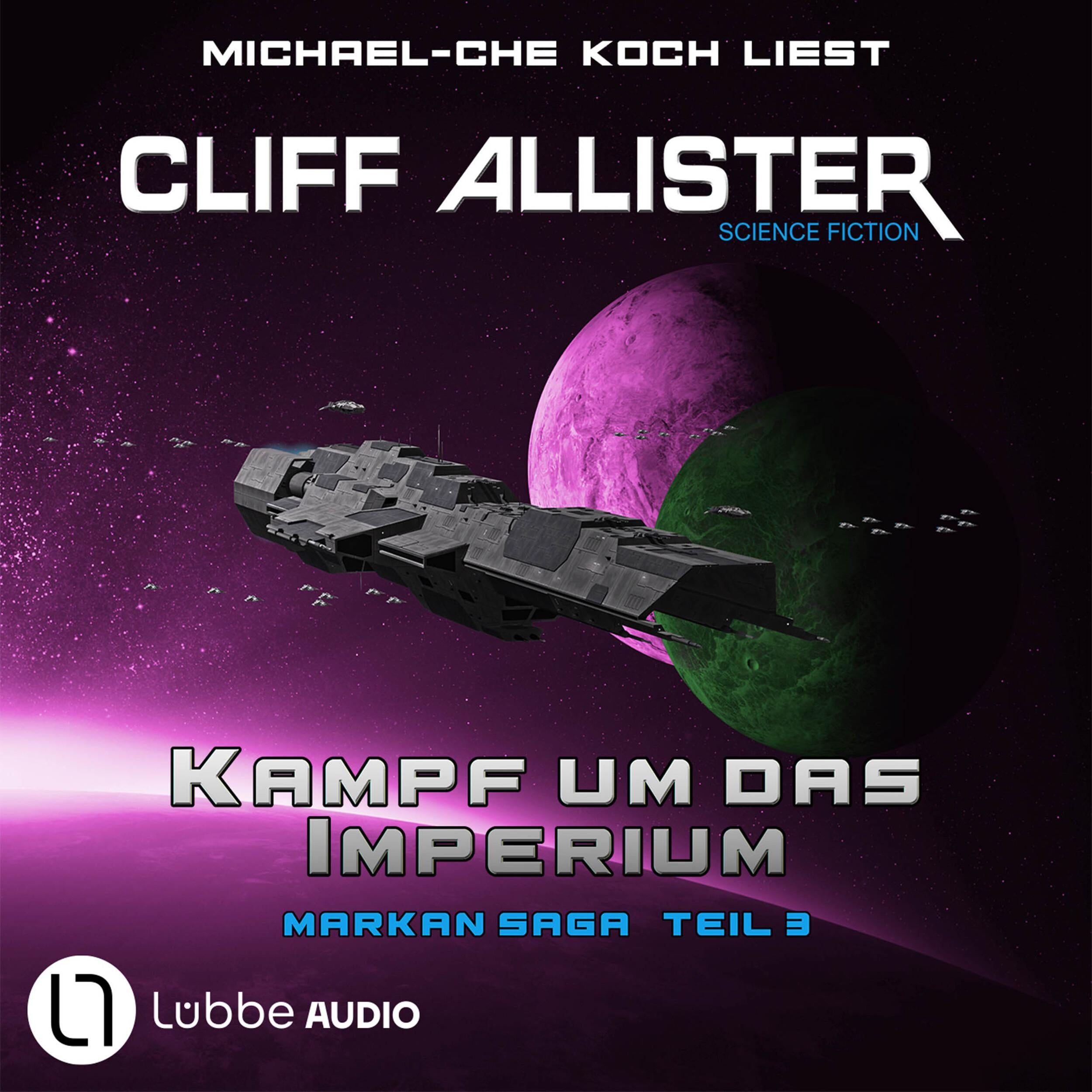 Kampf um das Imperium - Markan-Saga, Teil 3 (Ungekürzt)