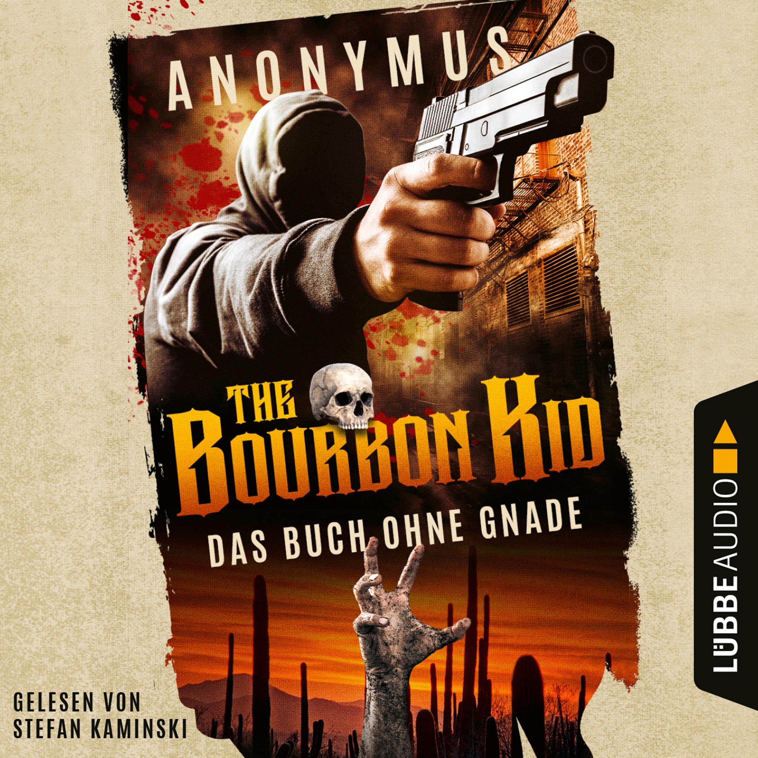 Das Buch ohne Gnade - Bourbon Kid, Teil 3 (Gekürzt)