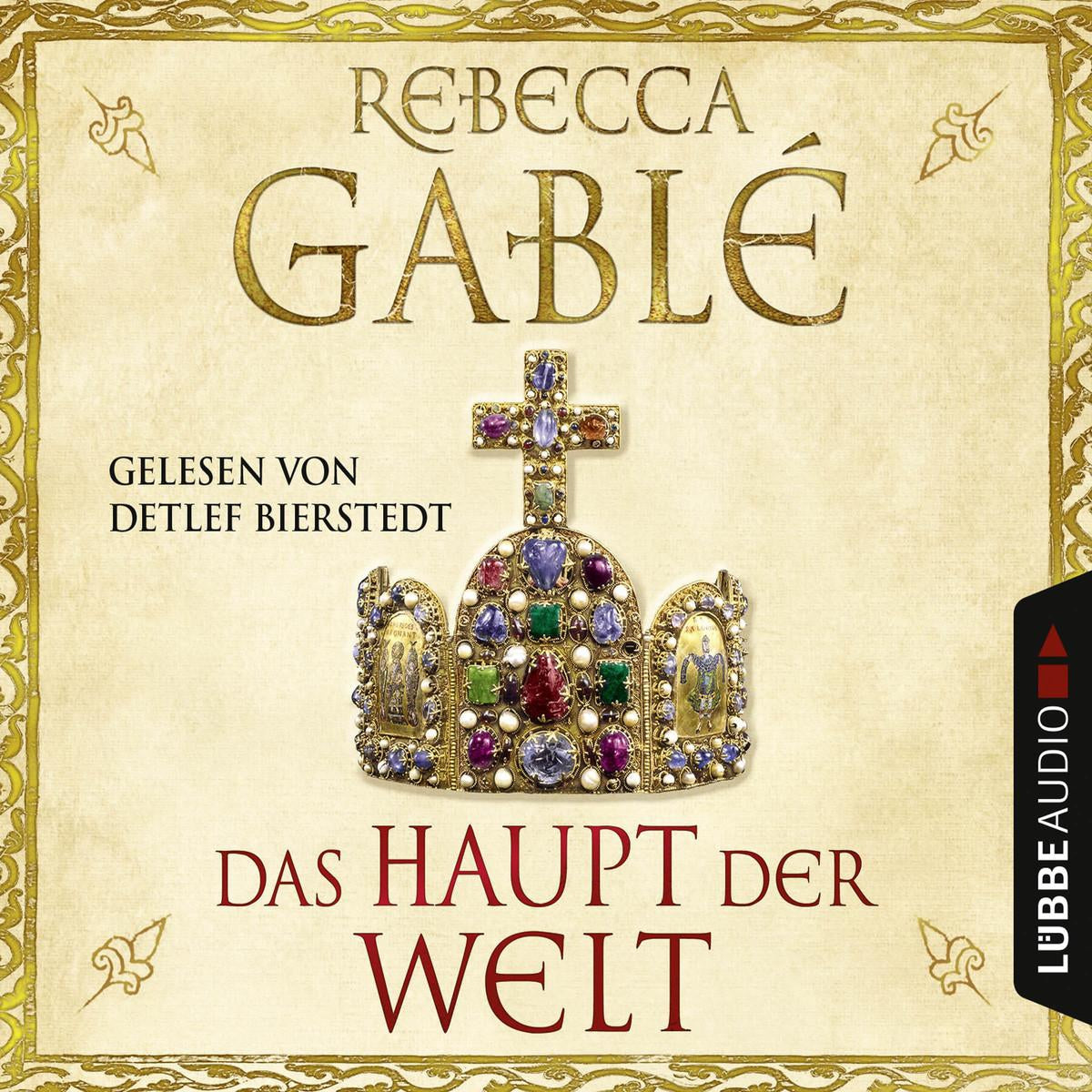 Das Haupt der Welt (Ungekürzt)