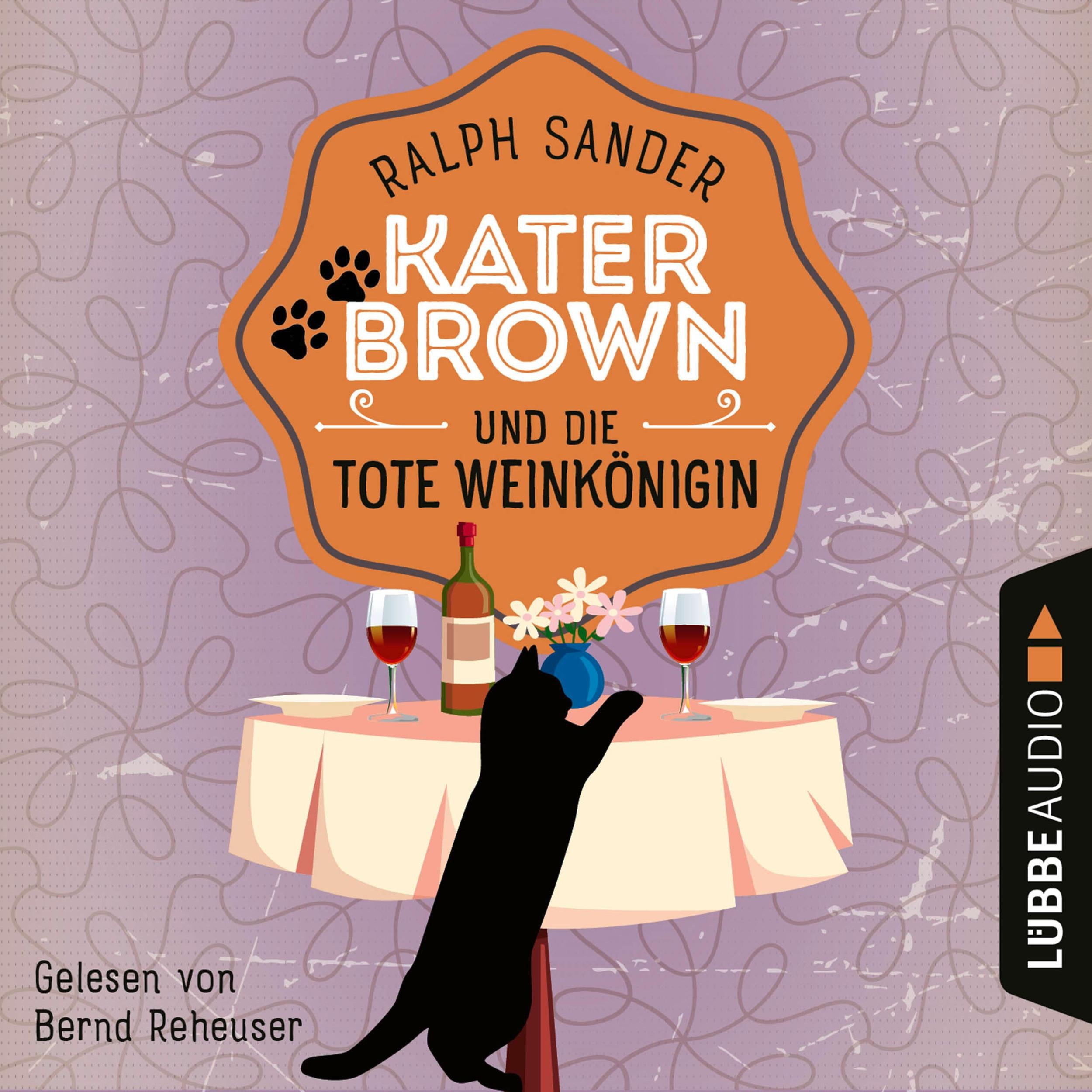 Kater Brown und die tote Weinkönigin - Ein Kater Brown-Krimi, Teil 2