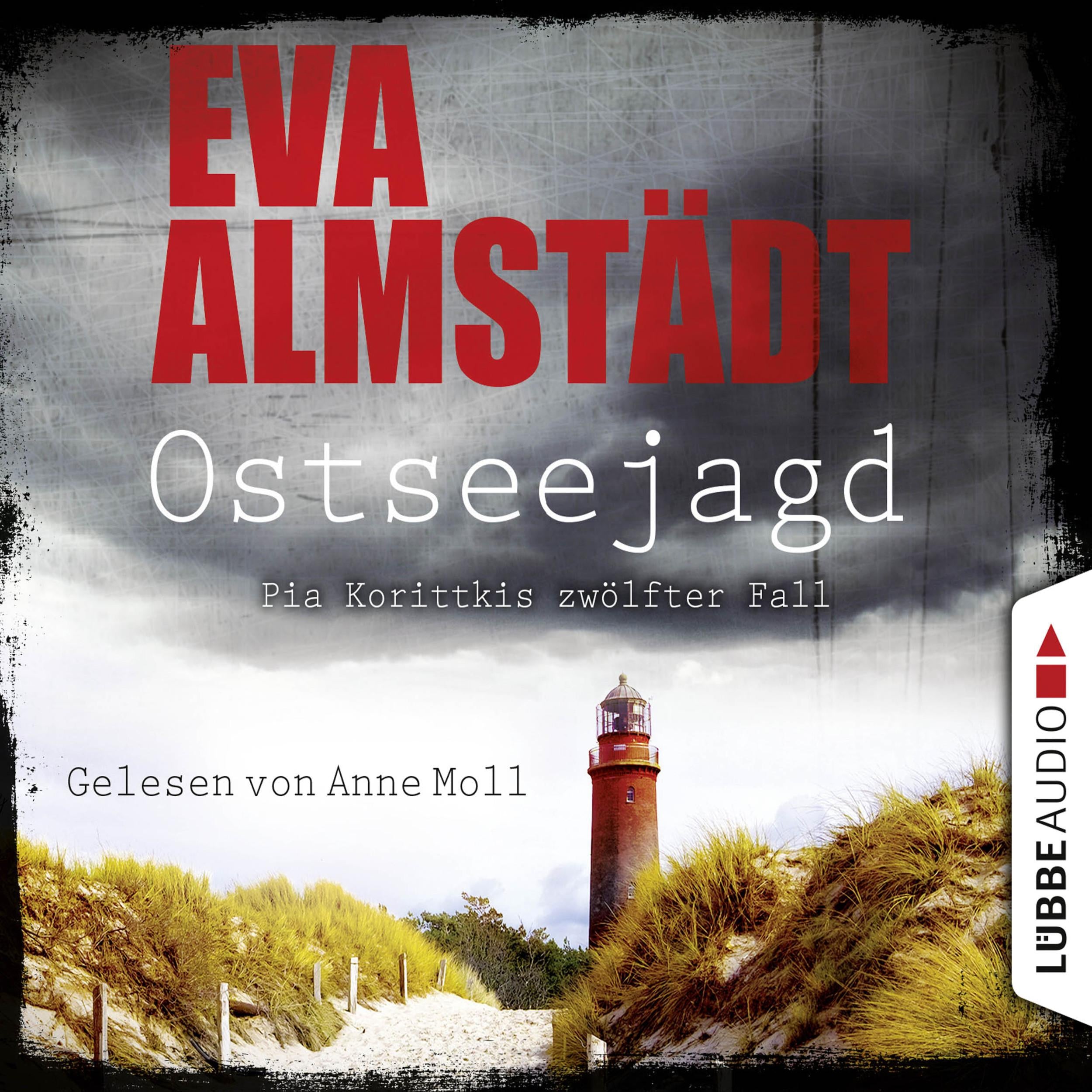 Ostseejagd - Pia Korittkis zwölfter Fall - Kommissarin Pia Korittki 12 (Gekürzt)