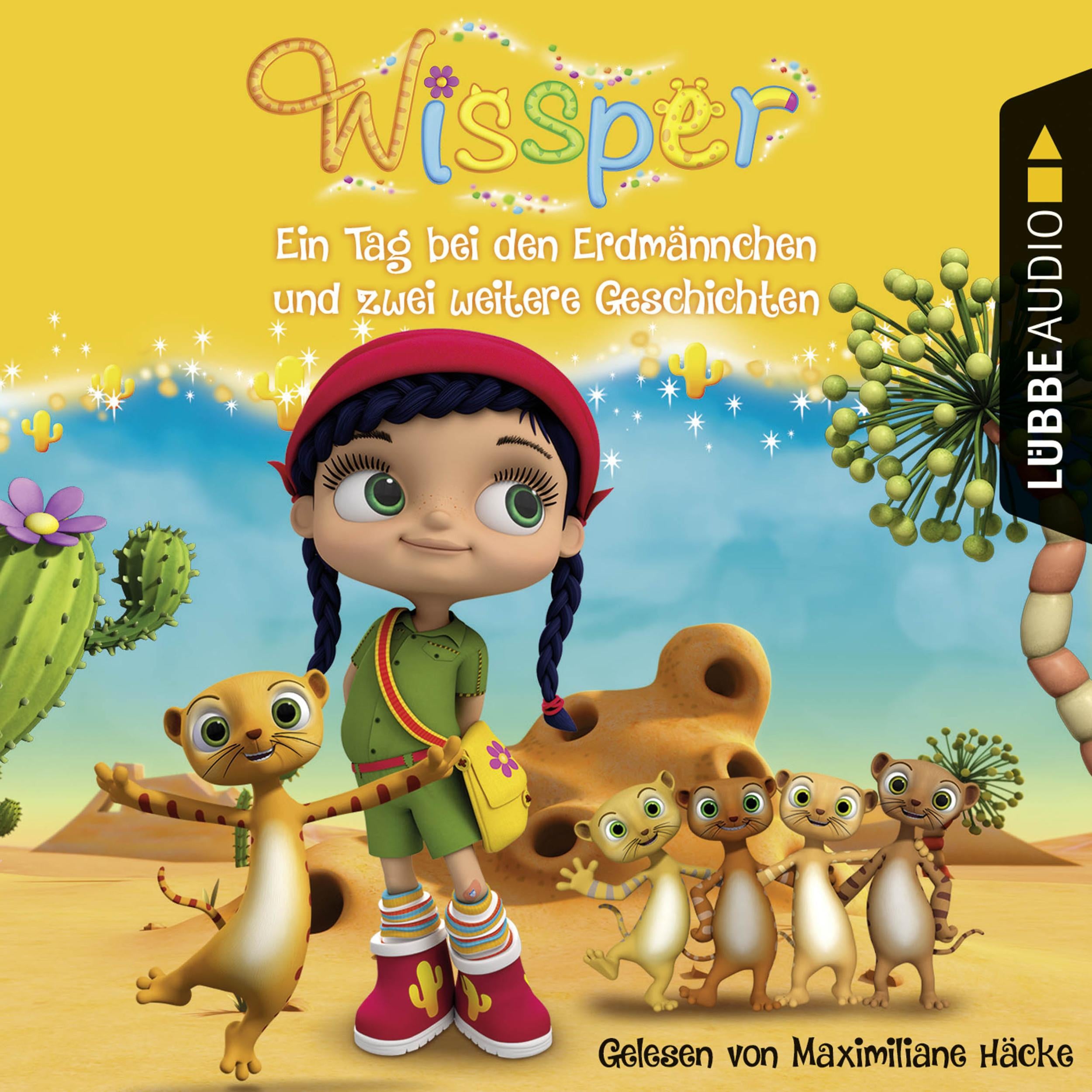 Wissper: Ein Tag bei den Erdmännchen und zwei weitere Geschichten - Wo ist Peggy Pinguin? / Ein Tag bei den Erdmännchen / Ein Elefant will turnen (Gekürzt)