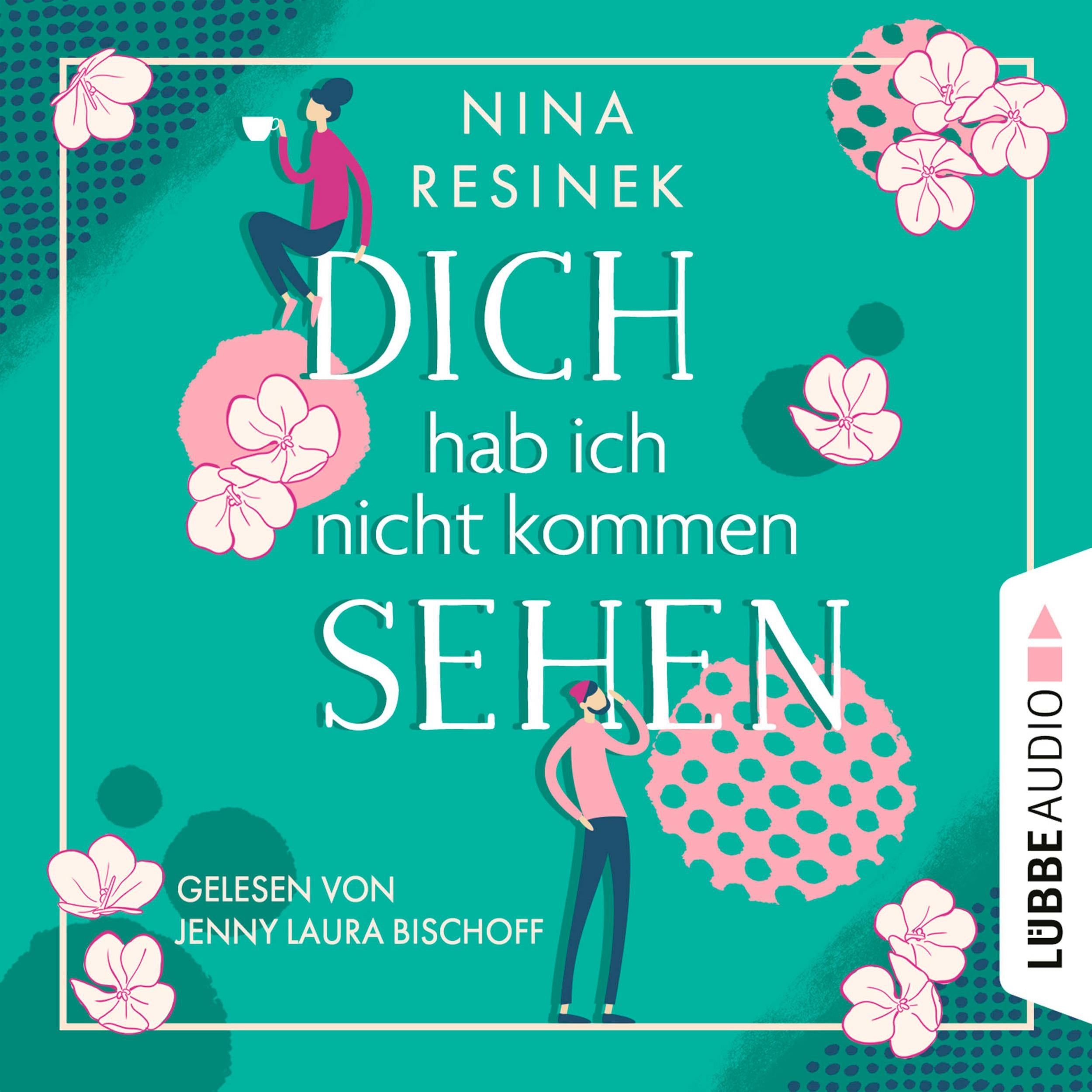 Dich hab ich nicht kommen sehen (Ungekürzt)