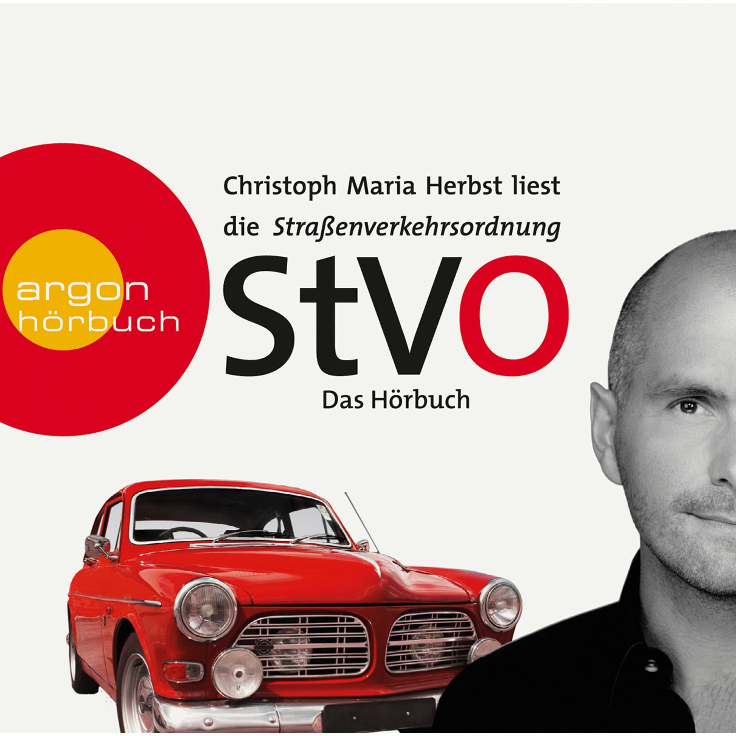 Die Straßenverkehrsordnung (StVO) - Das Hörbuch  (Ungekürzte Fassung)