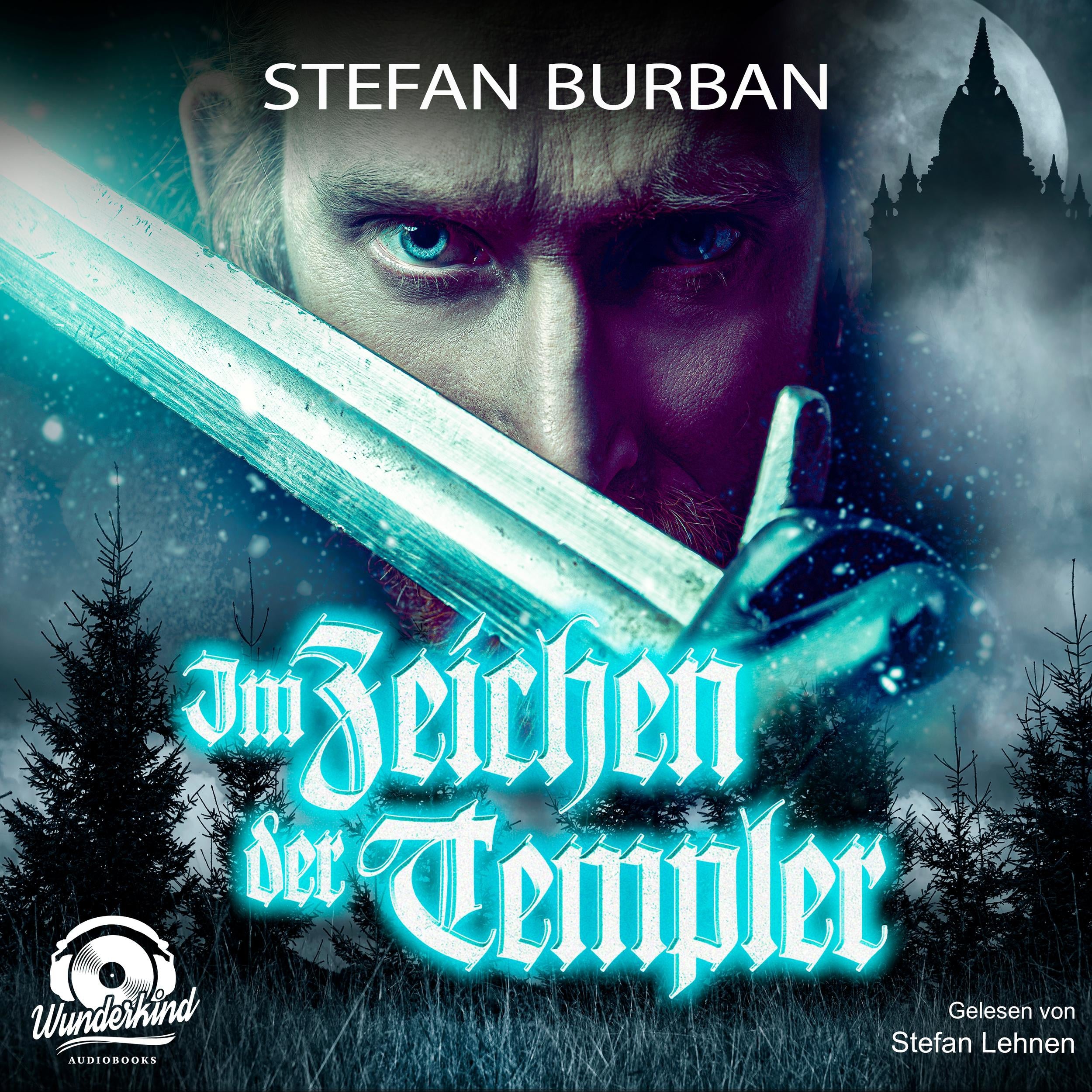 Im Zeichen der Templer - Die Templer im Schatten, Band 1 (ungekürzt)