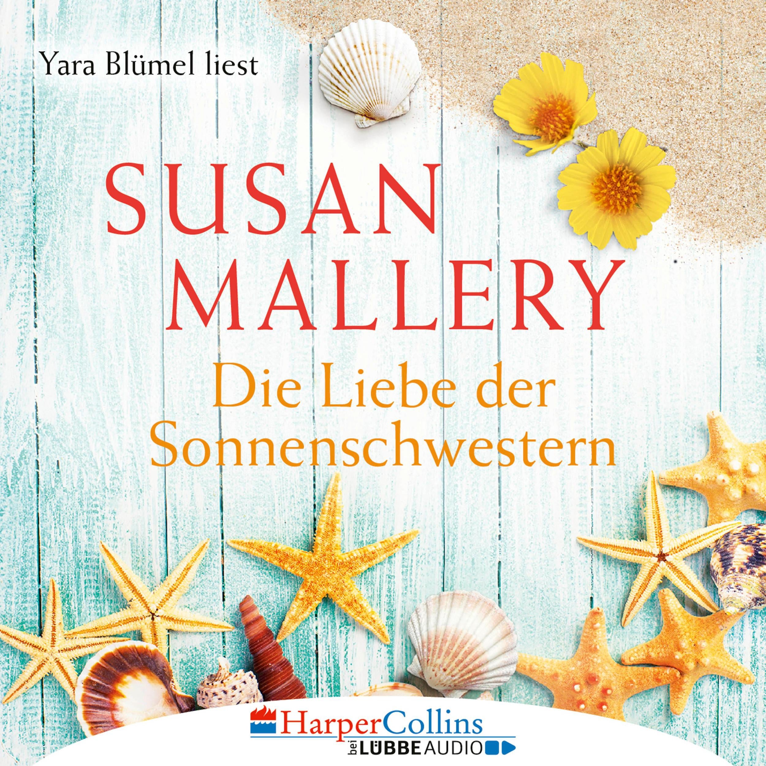 Die Liebe der Sonnenschwestern (Ungekürzt)