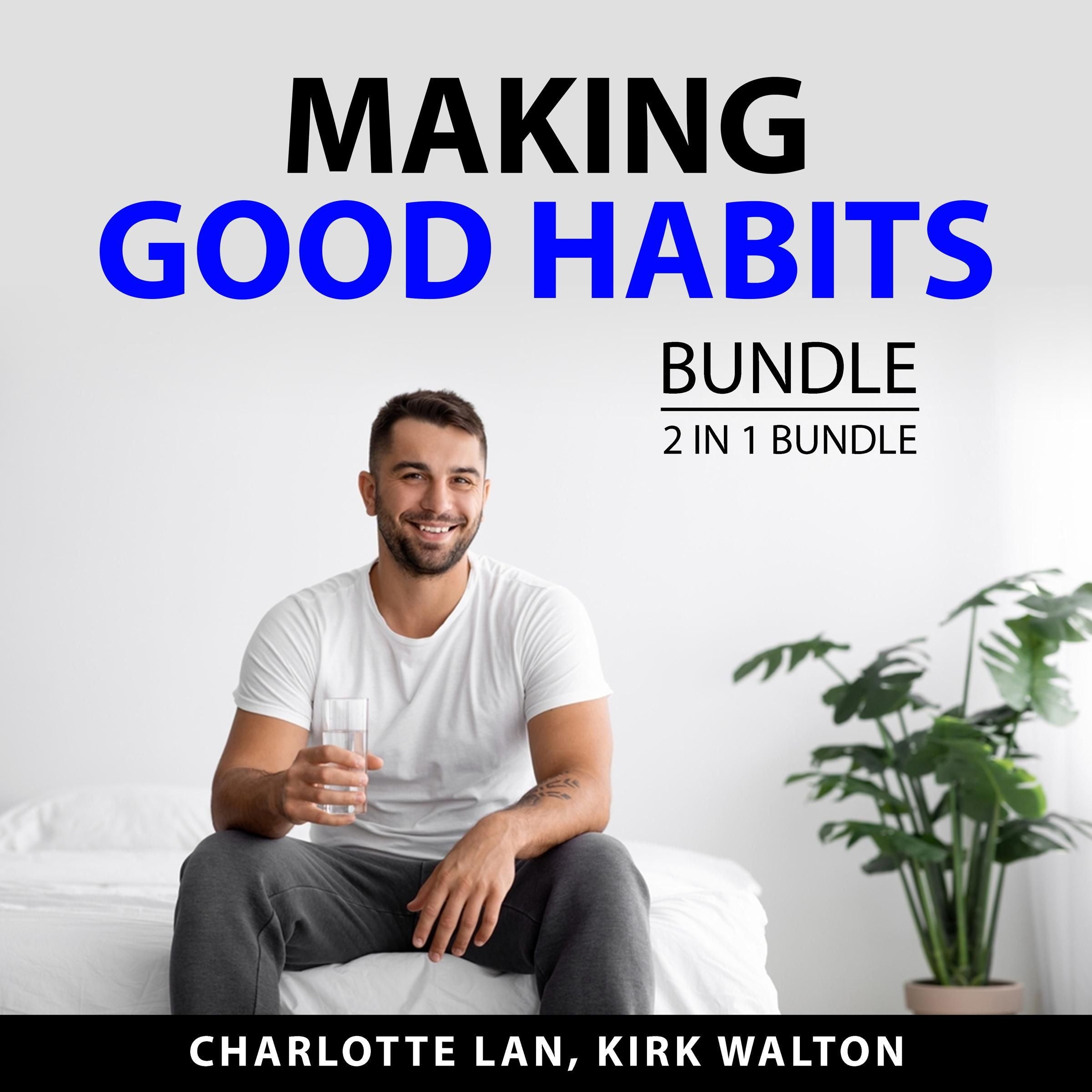 Making Good Habits Bundle, 2 in 1 Bundle