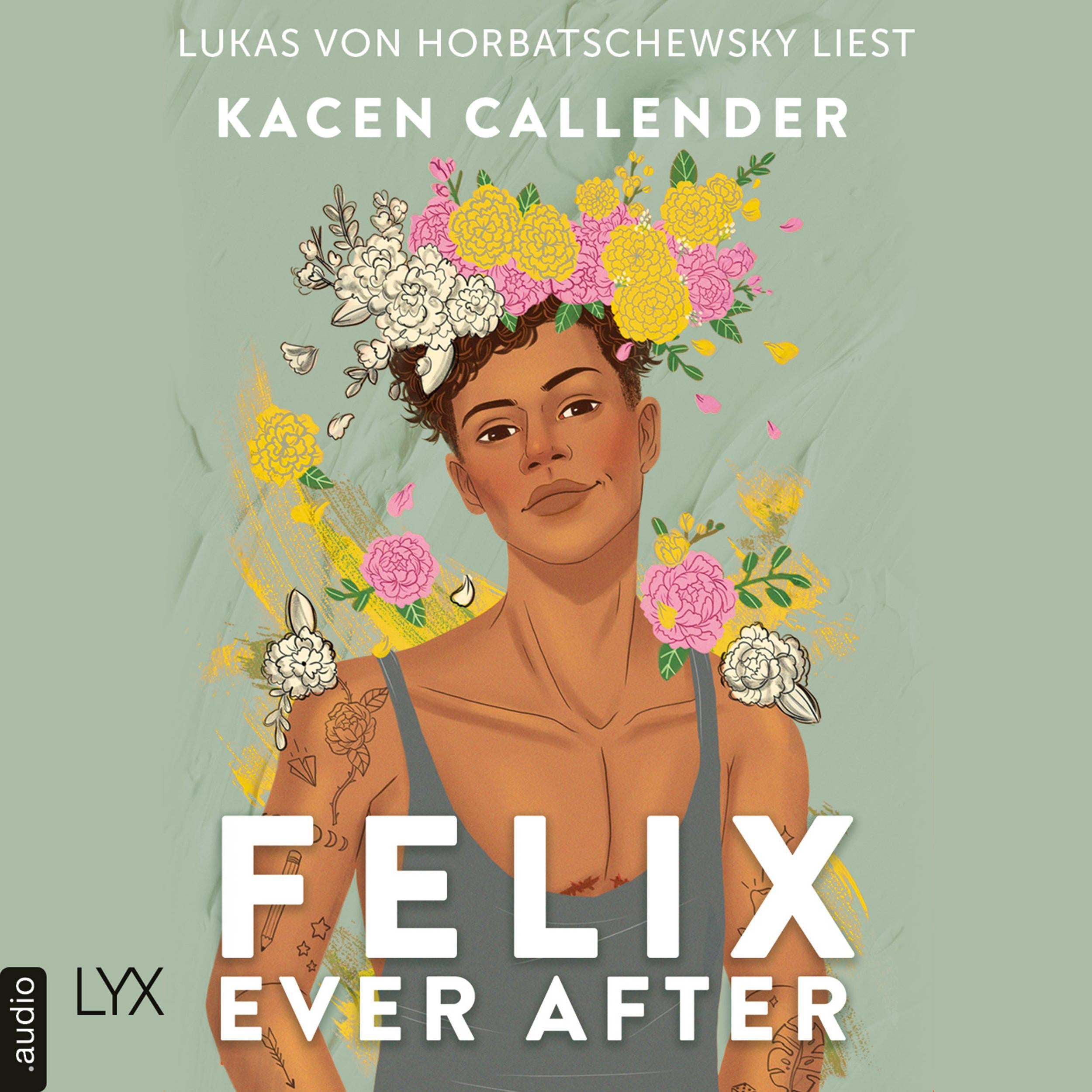 Felix Ever After (Ungekürzt)