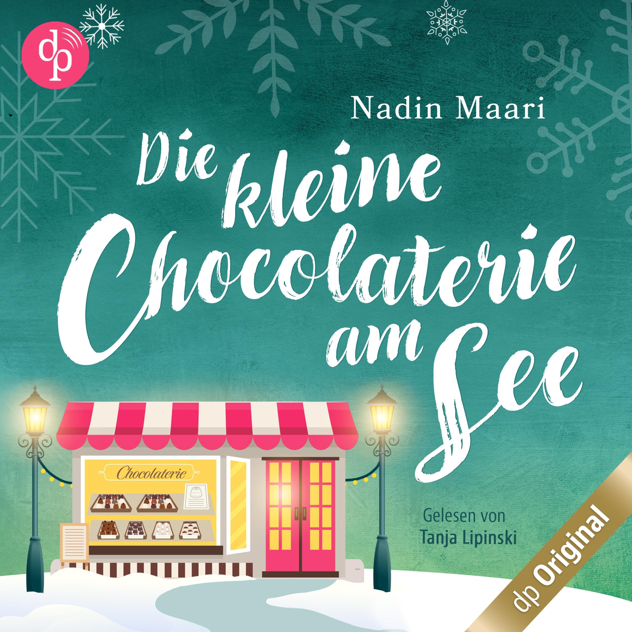 Die kleine Chocolaterie am See (Ungekürzt)