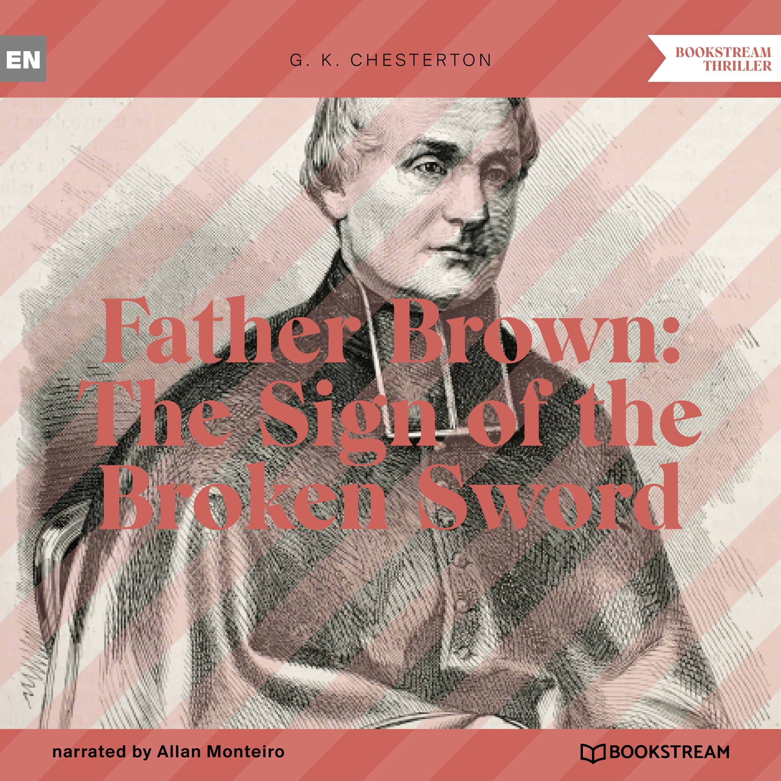 Father Brown: The Sign of the Broken Sword (Unabridged)