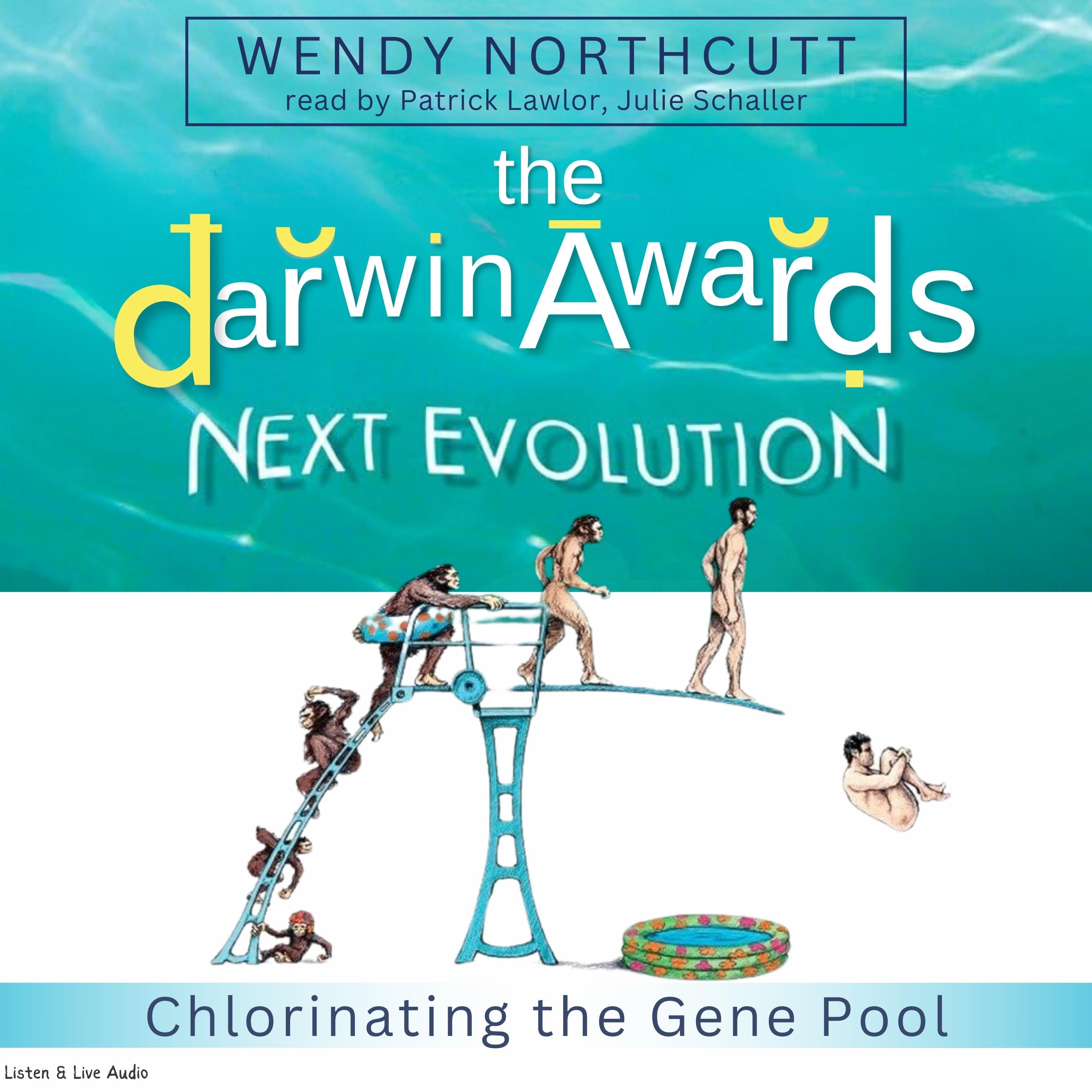 The Darwin Awards: Next Evolution