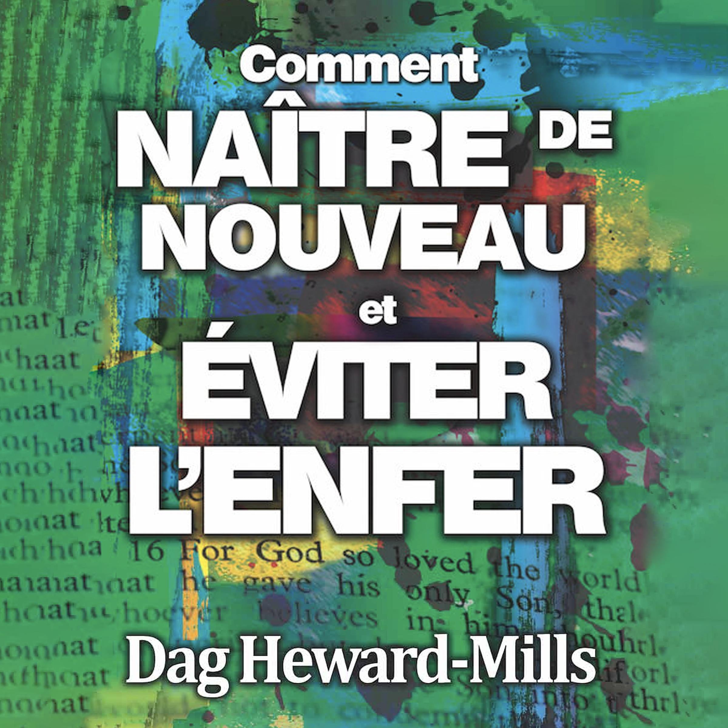 Comment NAÎTRE DE NOUVEAU et ÉVITER L'ENFER