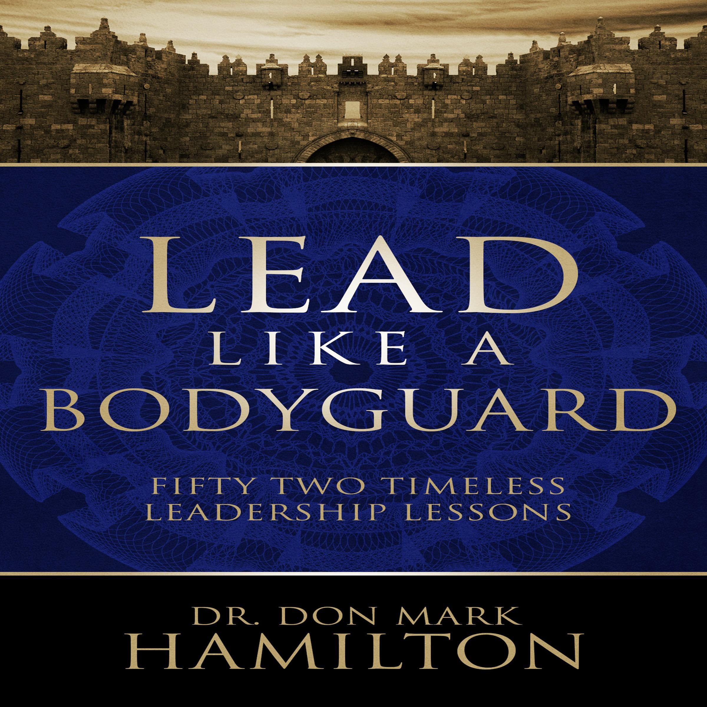 Lead Like a Bodyguard