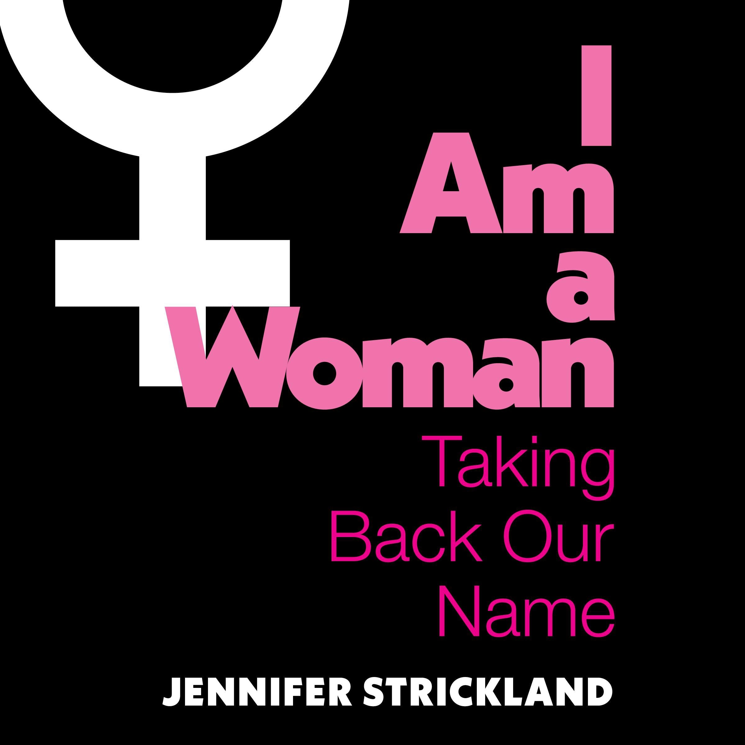 I Am a Woman