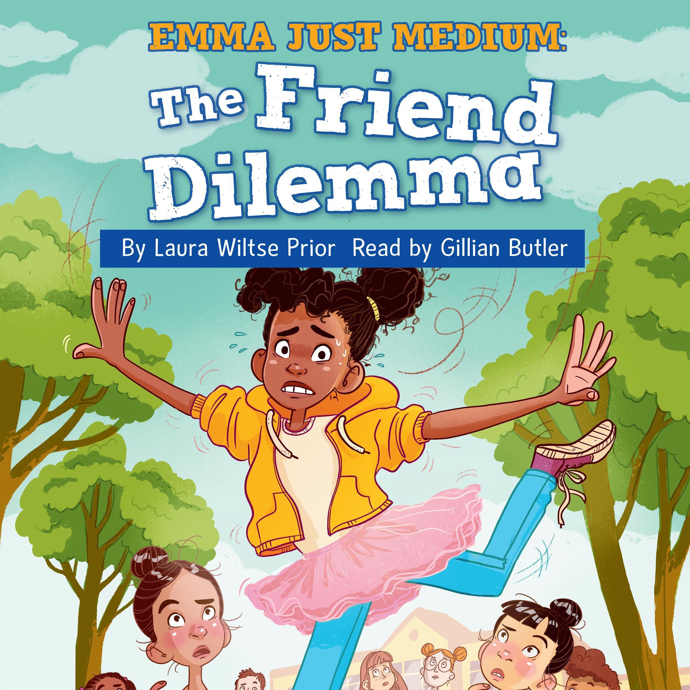 The Friend Dilemma