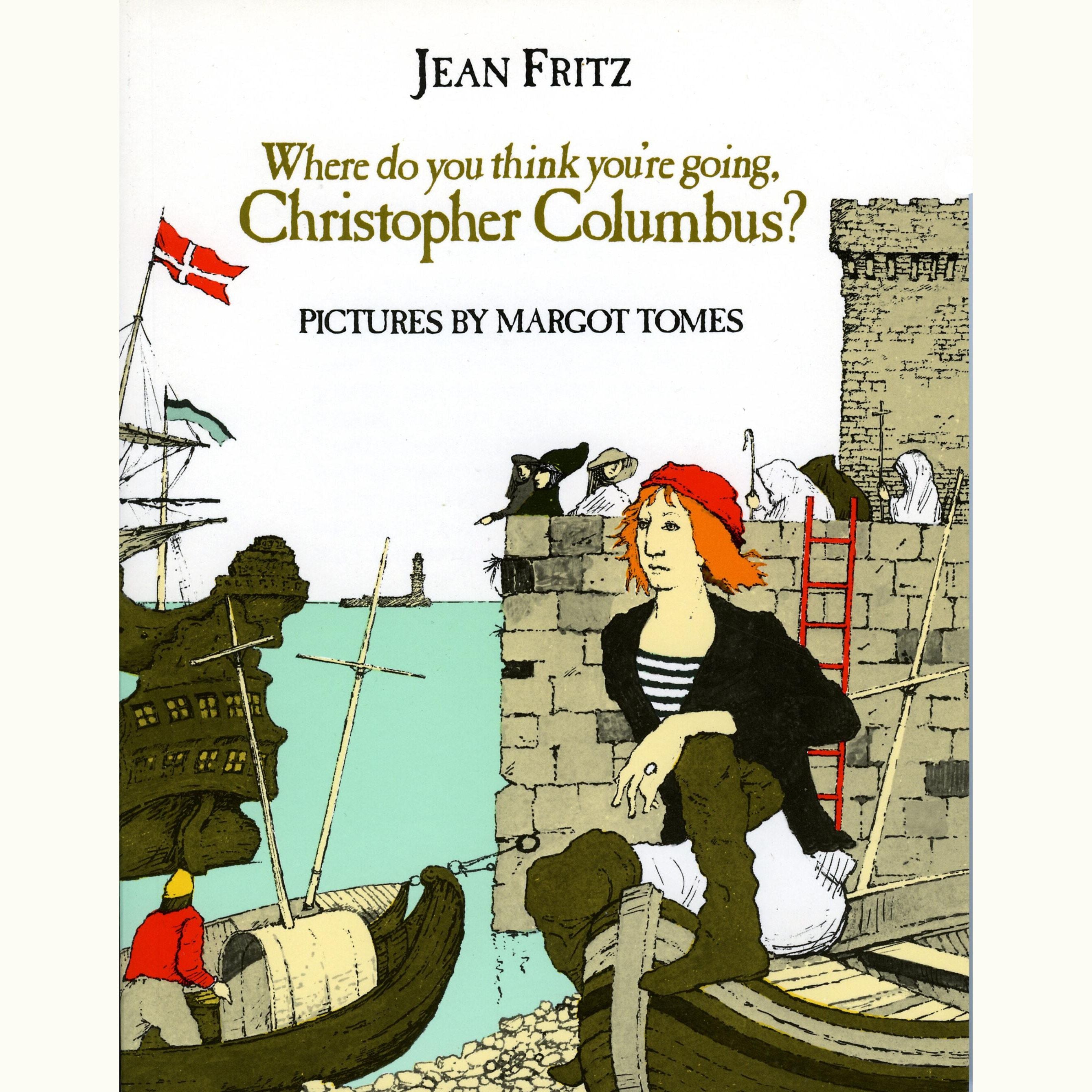 Where Do You Think You're Going, Christopher Columbus?