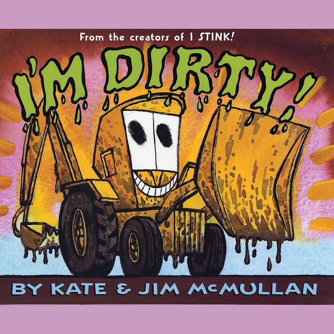 I'm Dirty!