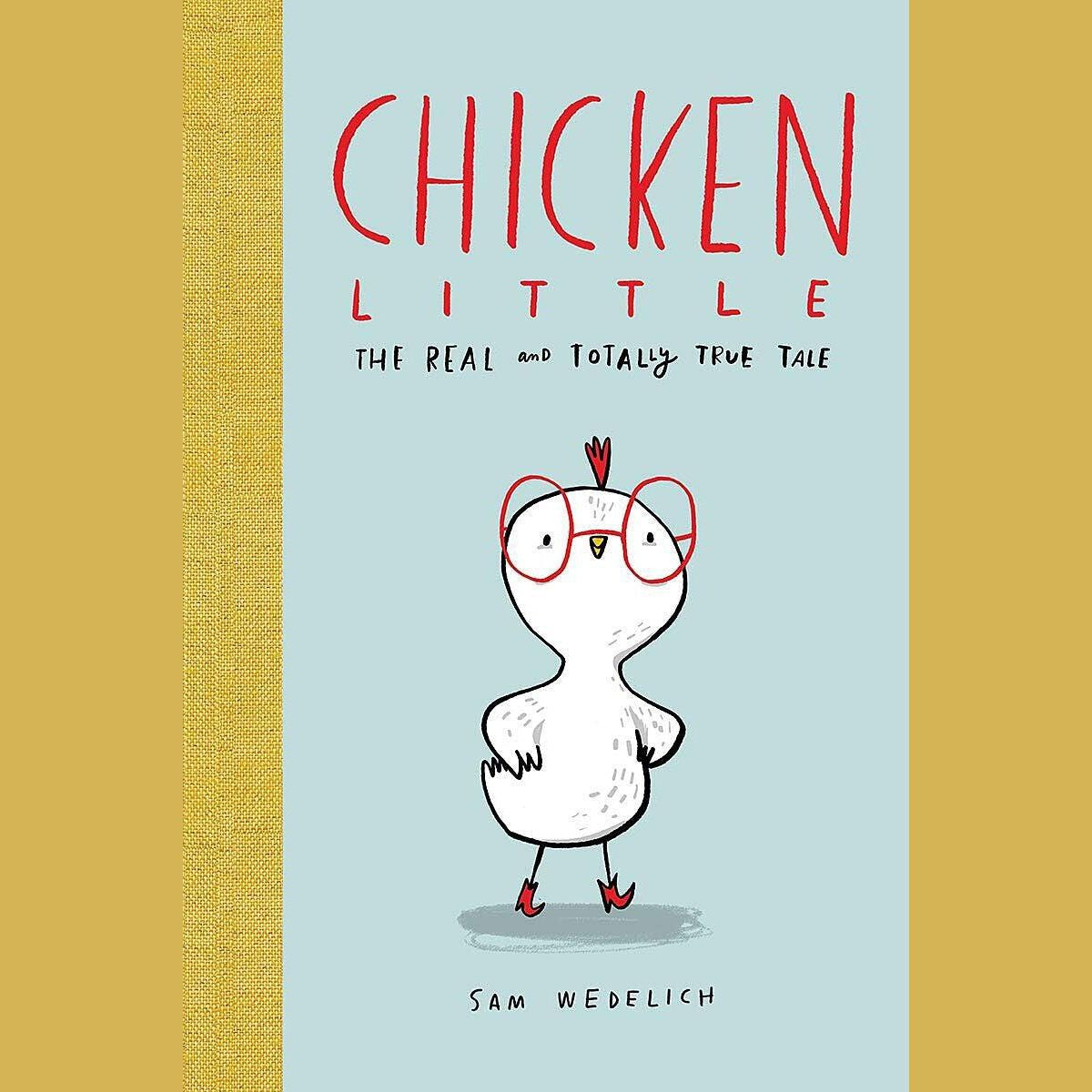 Chicken Little: The Real and Totally True Tale