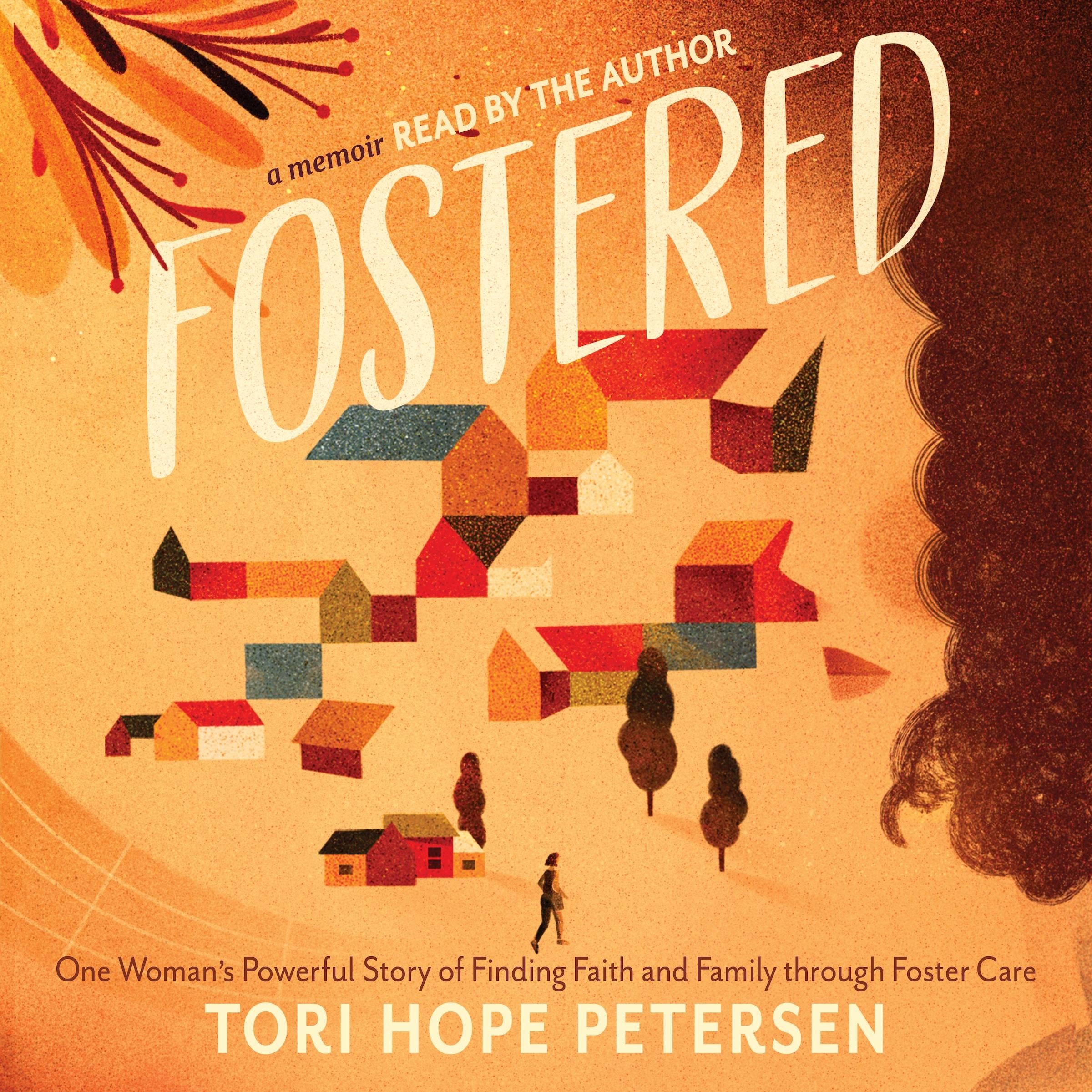 Fostered